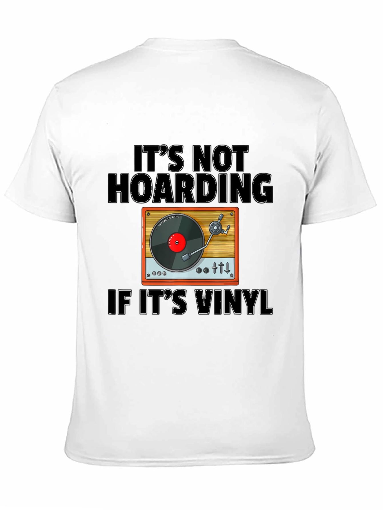 Its Not Hoarding If Its Vinyl T-Shirt