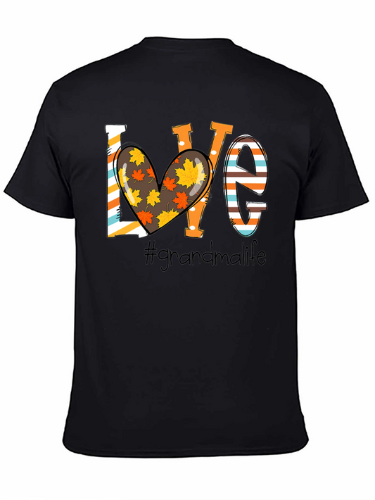LOVE #grandmalife T-Shirt - Fall Themed Graphic Tee