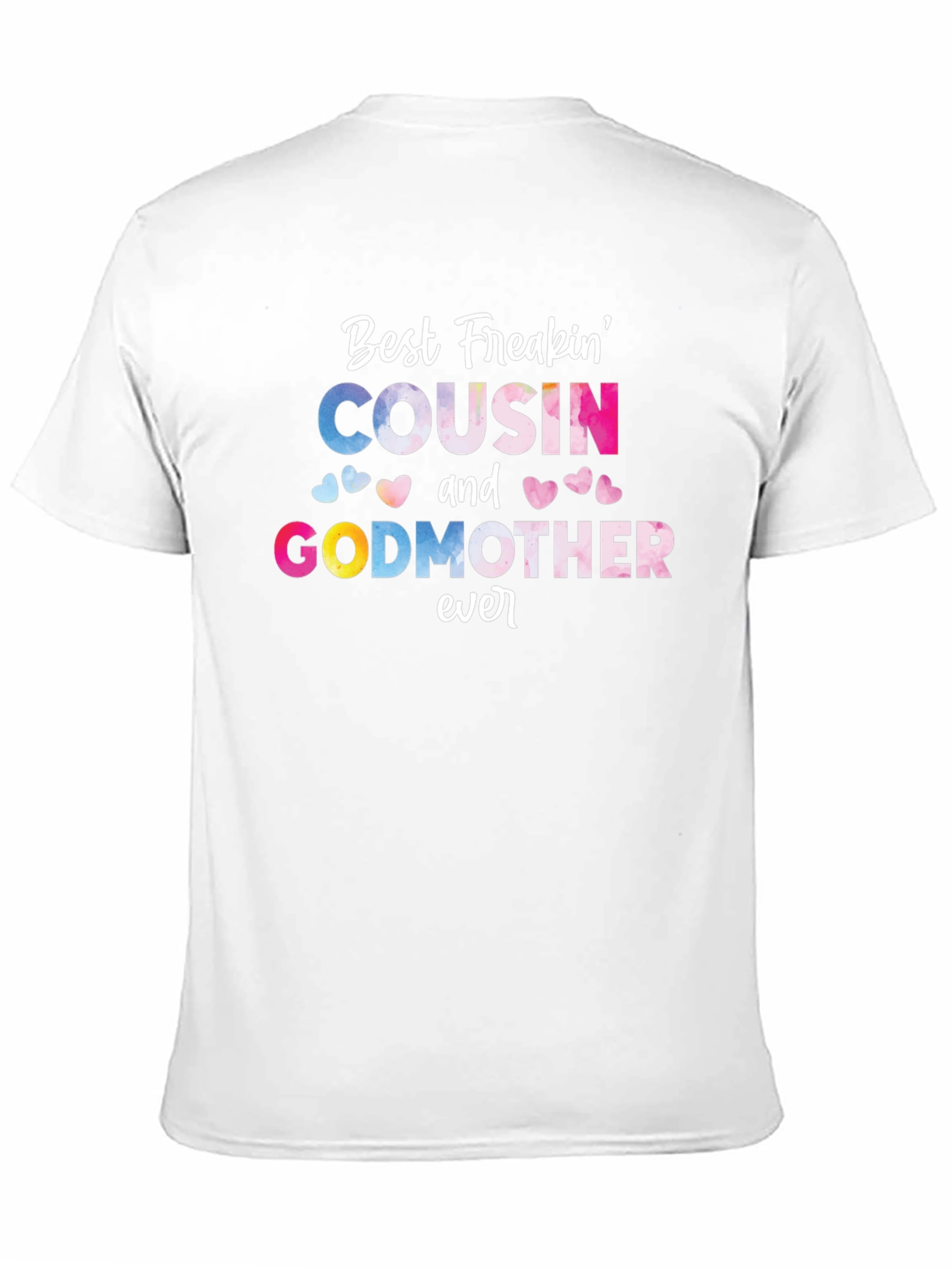 Best Freakin Cousin & Godmother Ever T-Shirt - Black