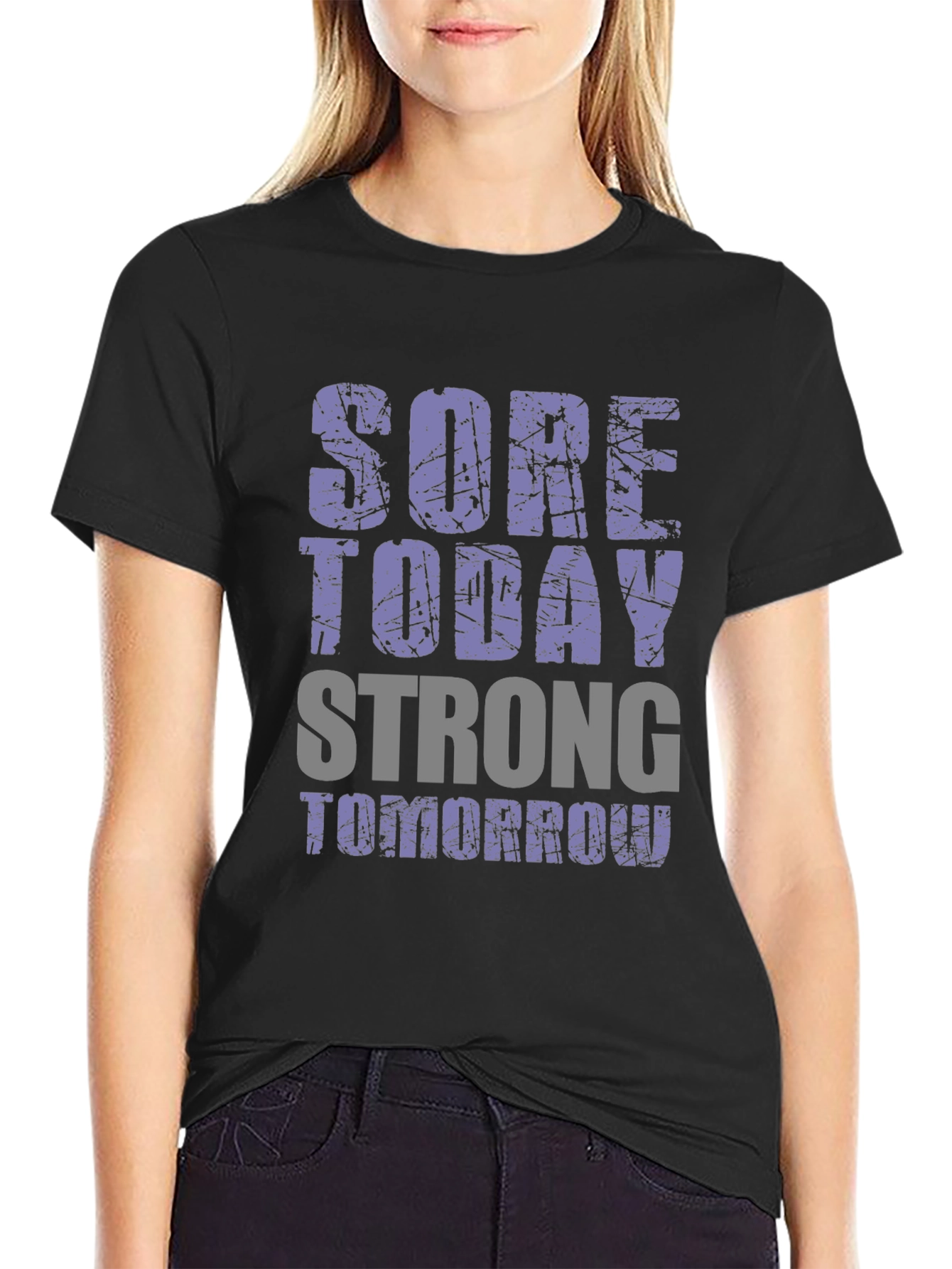Sore Today Strong Tomorrow Graphic T-Shirt
