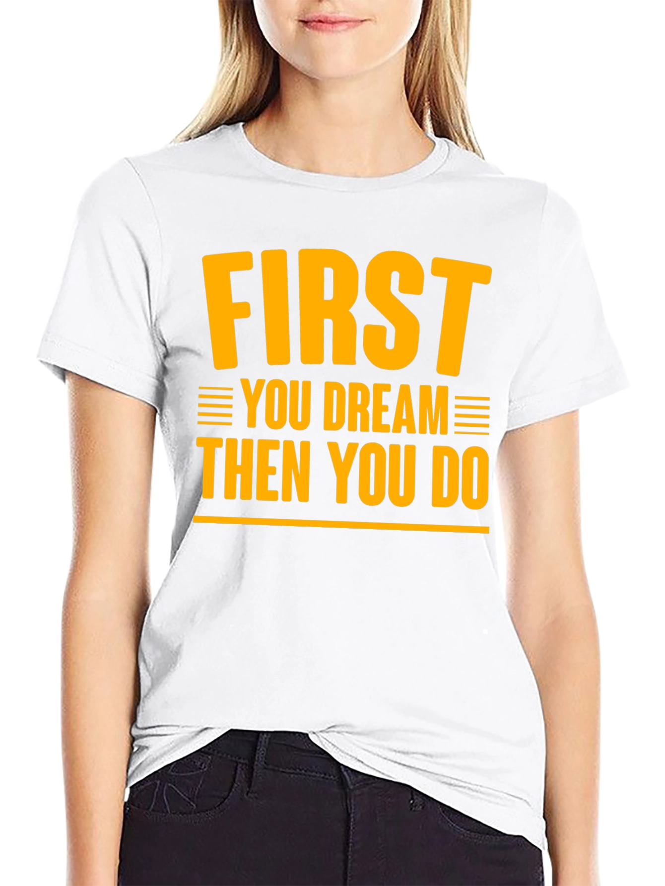 Dream & Do Motivational Graphic T-Shirt