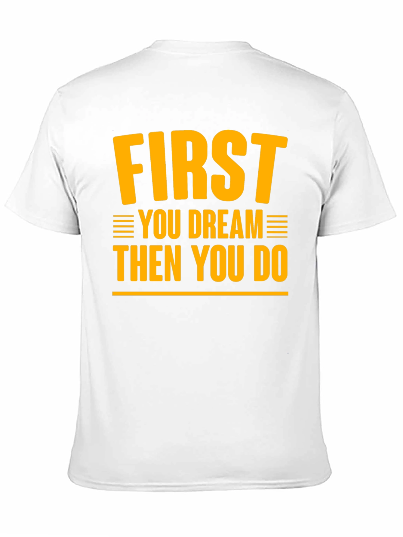 Dream & Do Motivational Graphic T-Shirt