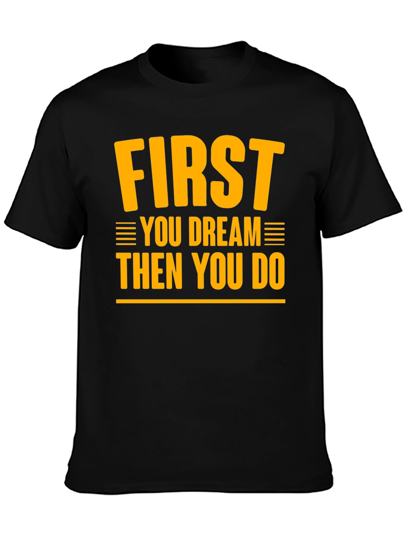 Dream & Do Motivational Graphic T-Shirt