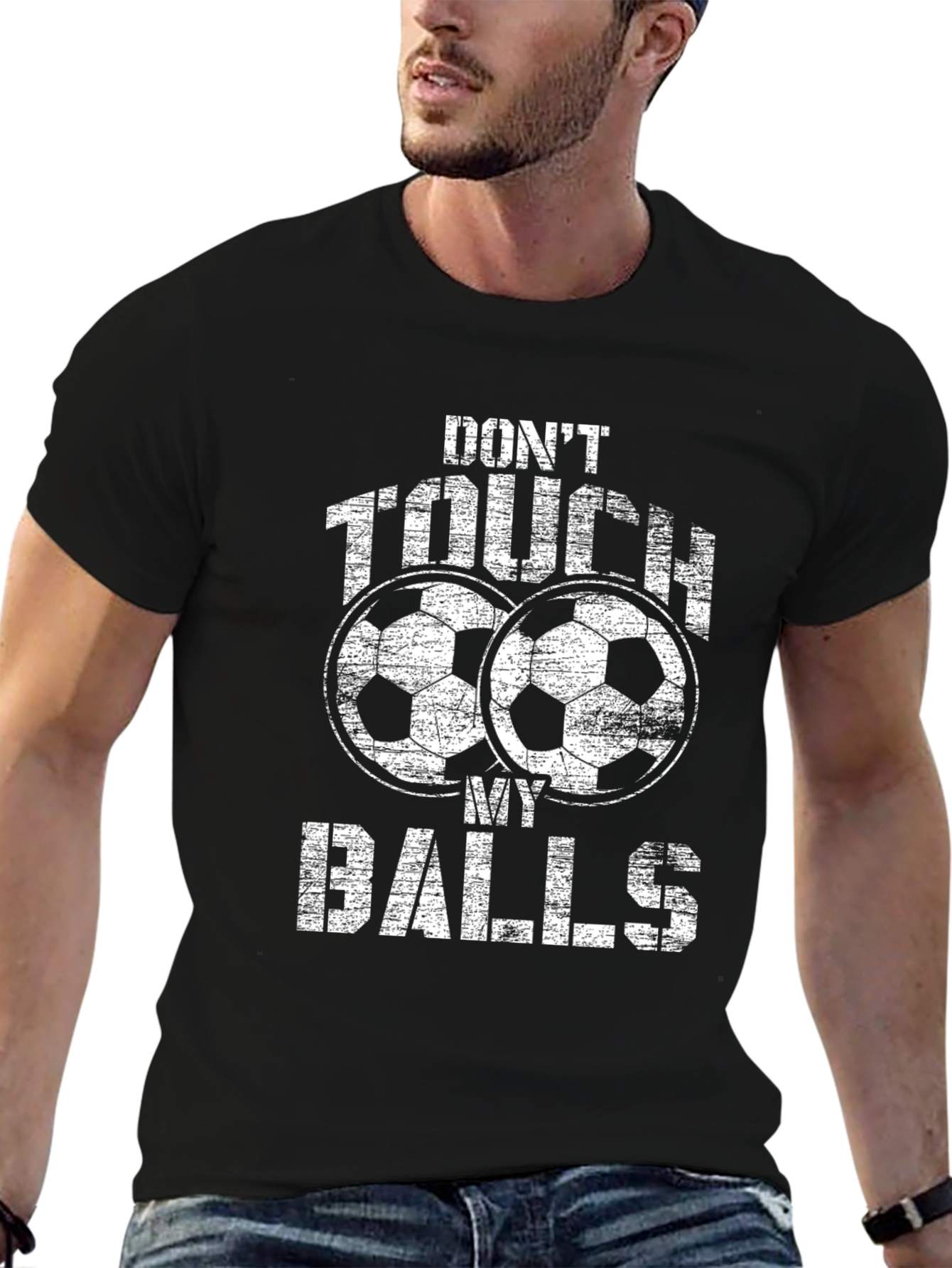 Dont Touch My Balls Soccer T-Shirt