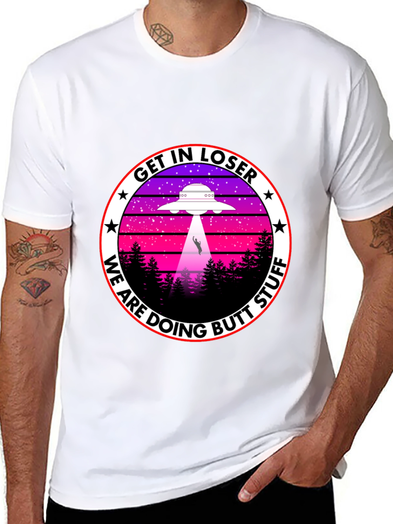Get In Loser We Are Doing Butt Stuff T-Shirt