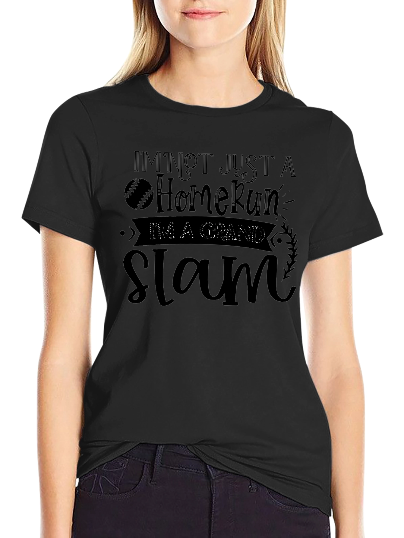 Im Not Just A Home Run T-Shirt