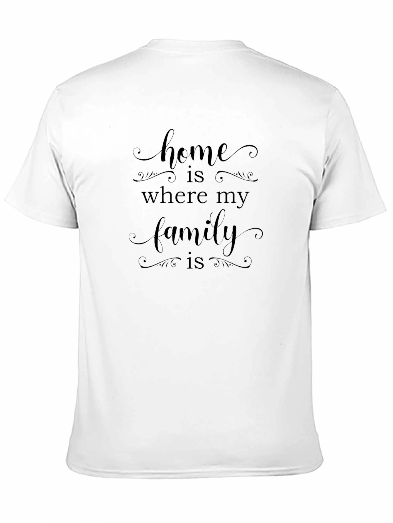 Family Home T-Shirt - Where My Family Is