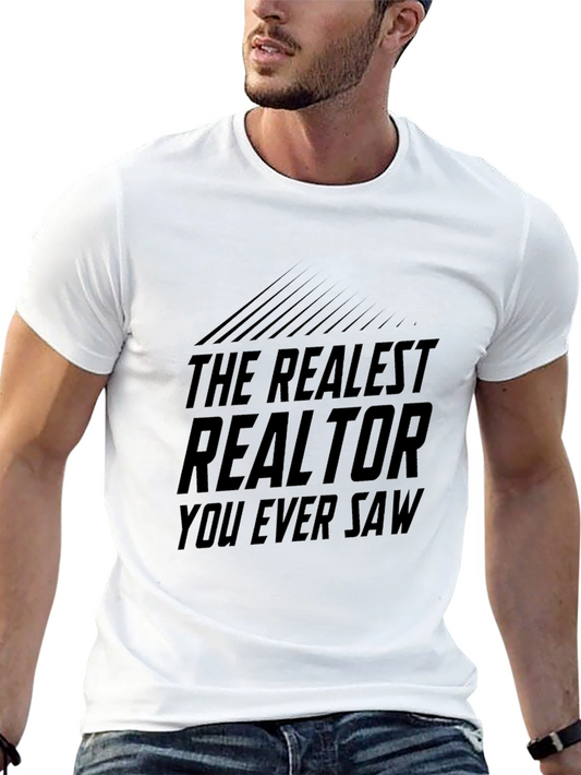 The Realest Realtor T-Shirt - Funny Real Estate Tee