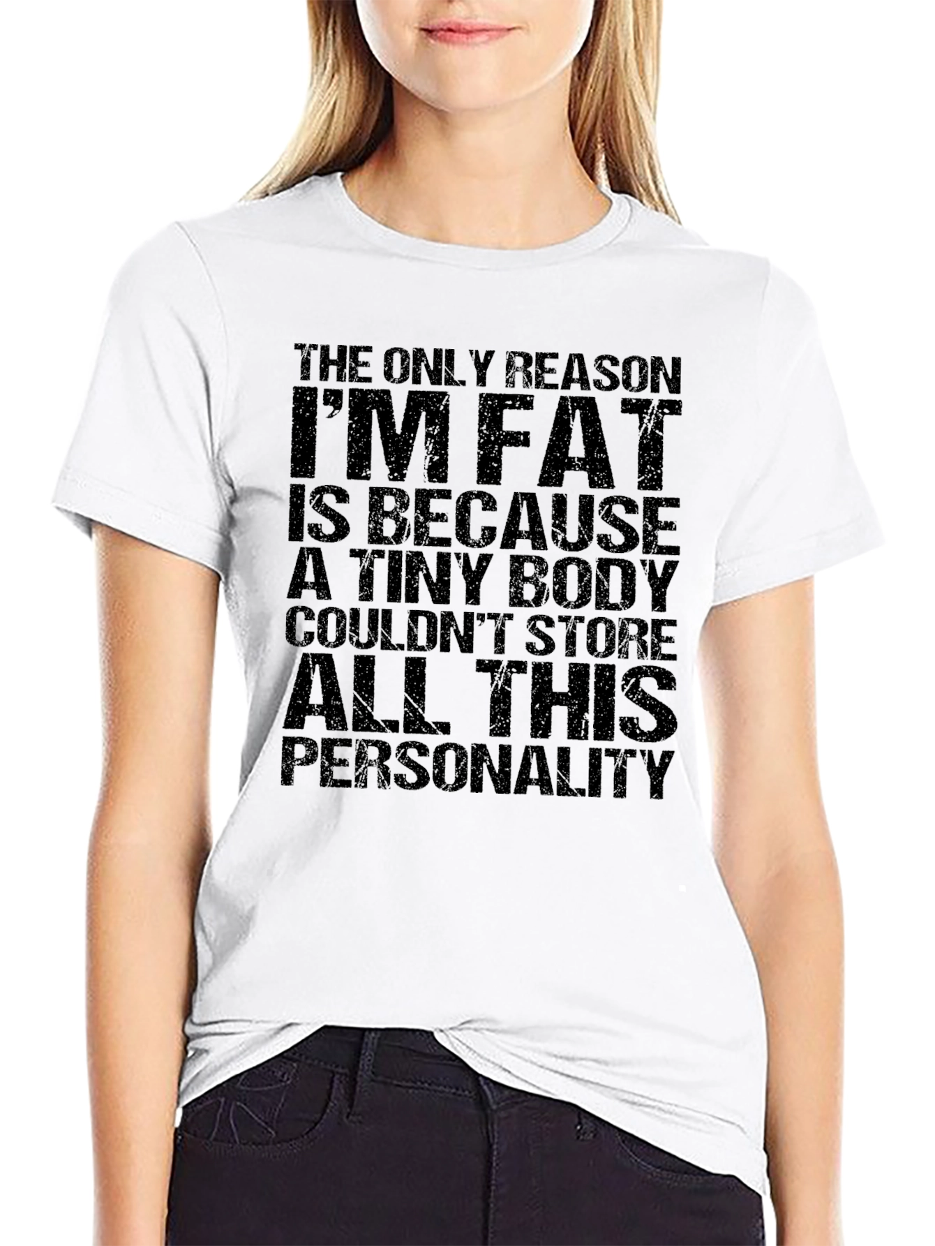 Funny Mens T-Shirt: Im Fat Because Personality