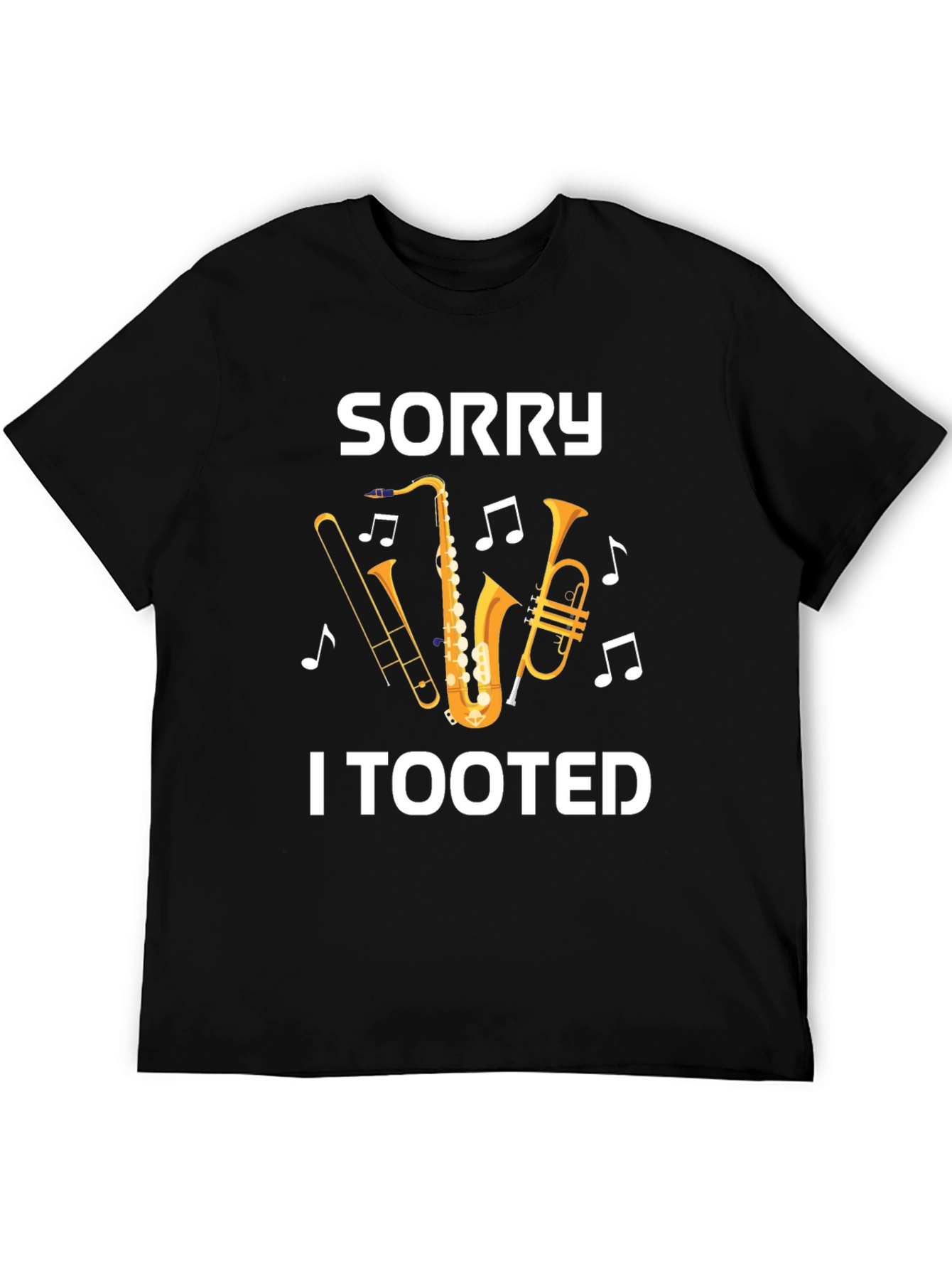 Sorry I Tooted T-Shirt
