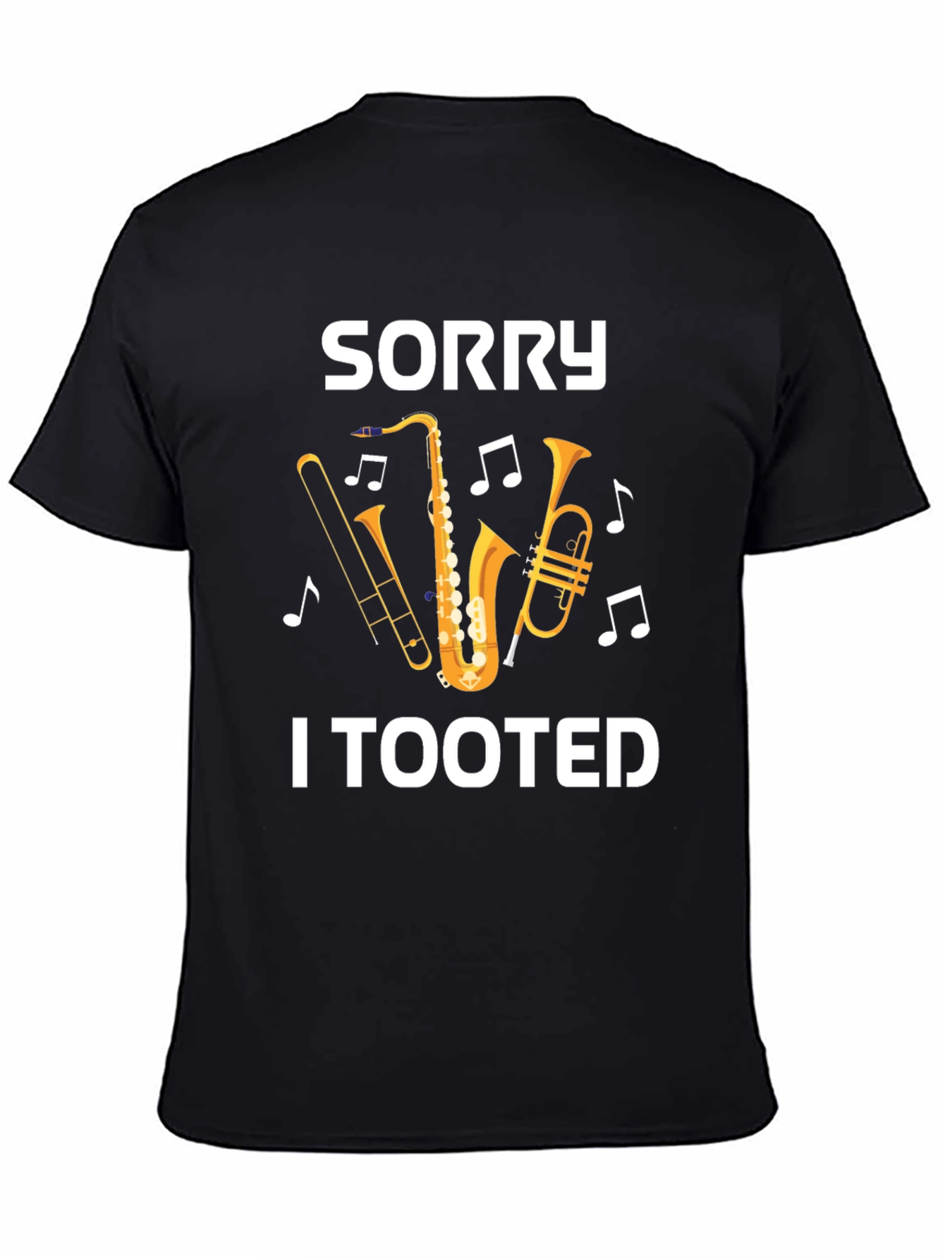Sorry I Tooted T-Shirt