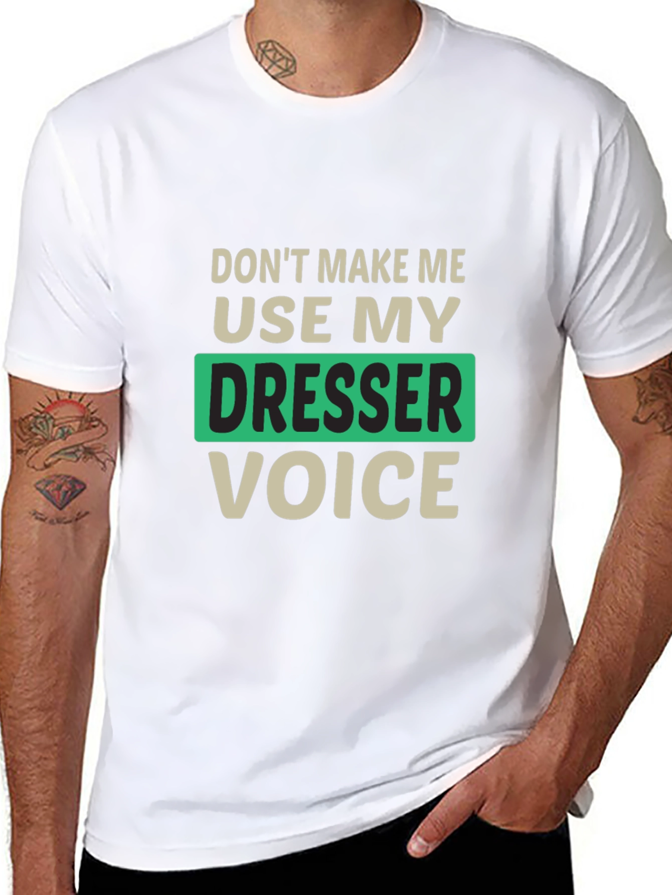 Funny Dresser Voice T-Shirt