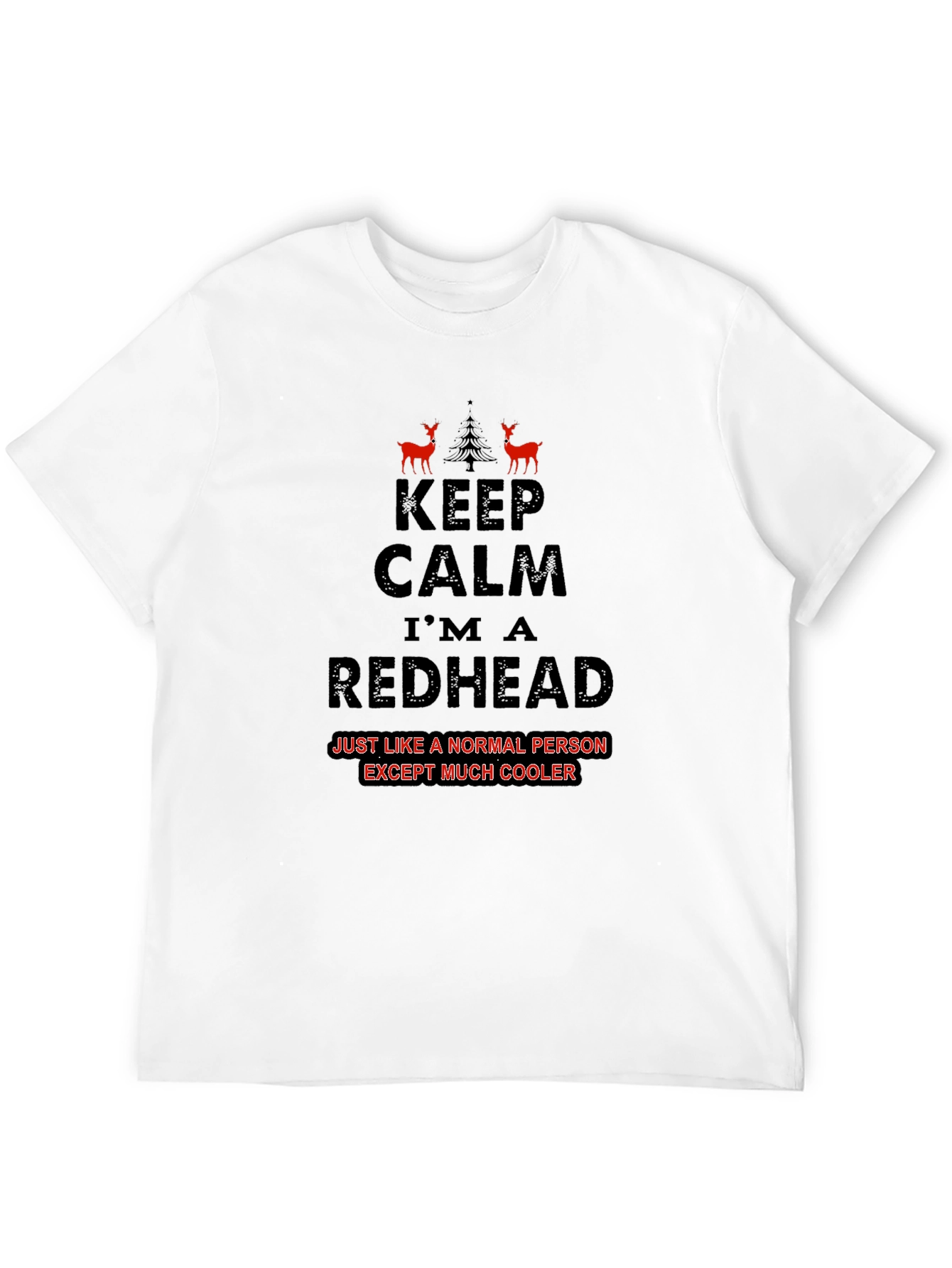 Keep Calm Im A Redhead T-Shirt