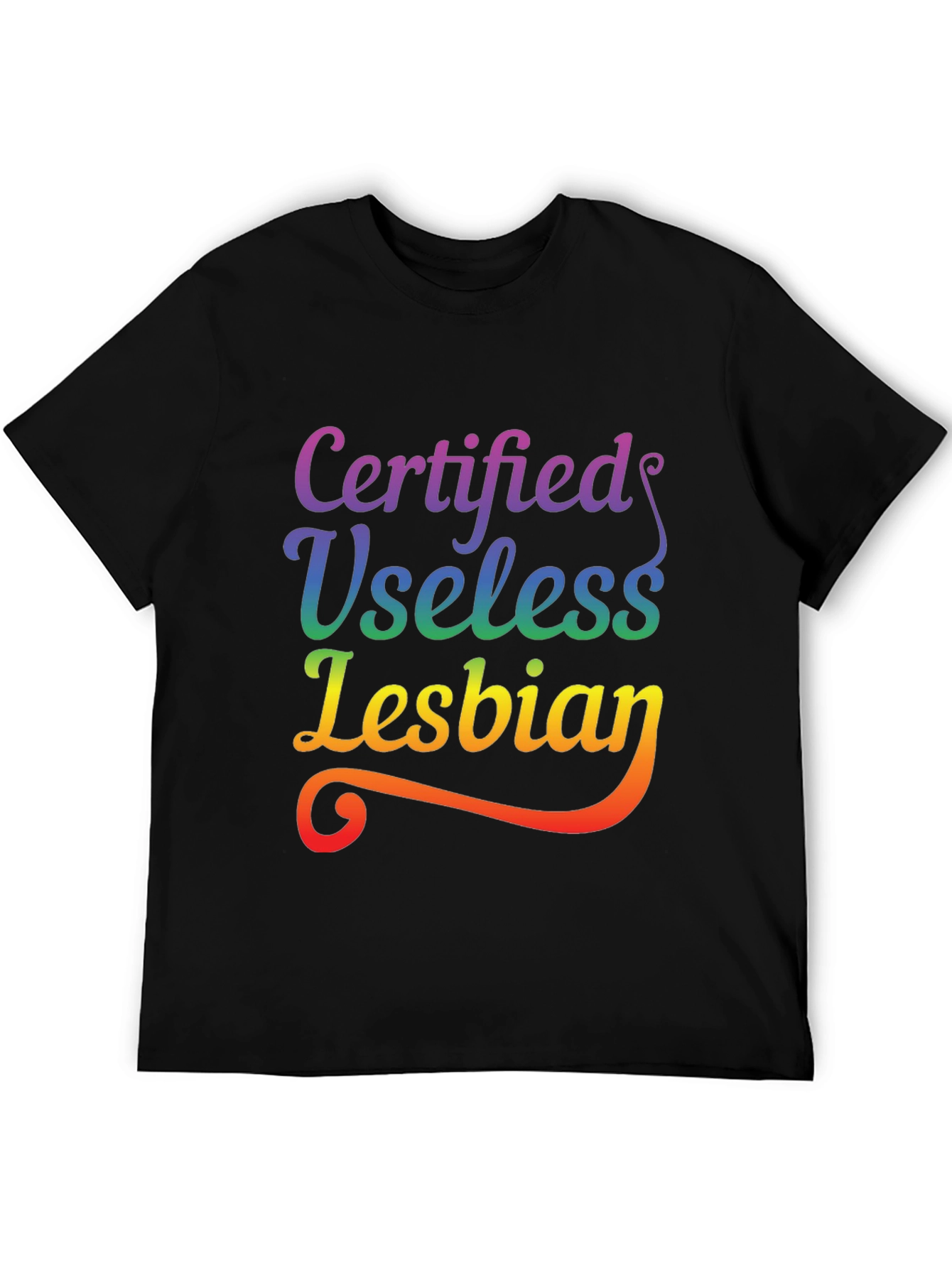 Certified Useless Lesbian Pride T-Shirt