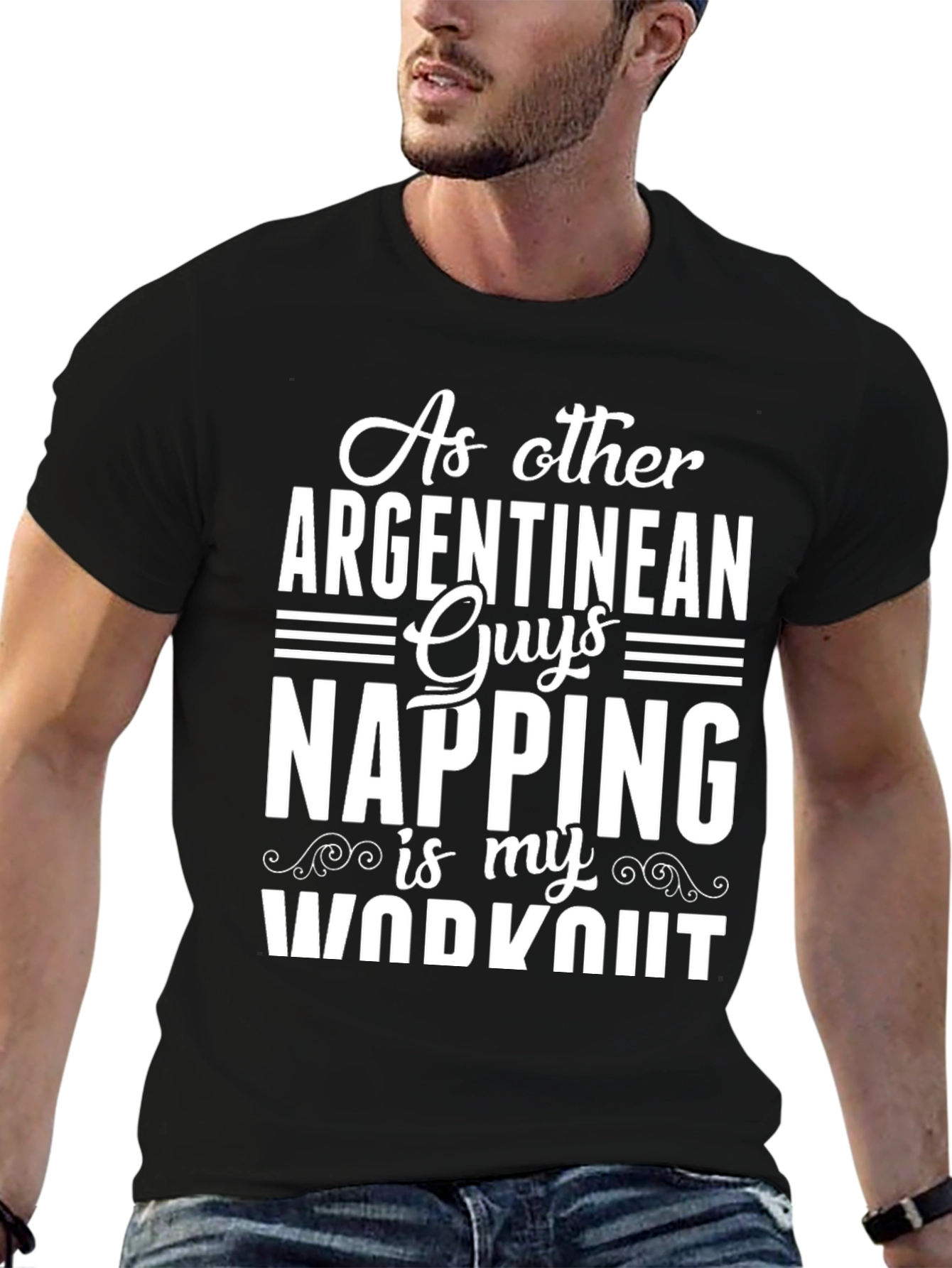Argentinean Napping Workout T-Shirt - Funny Graphic Tee