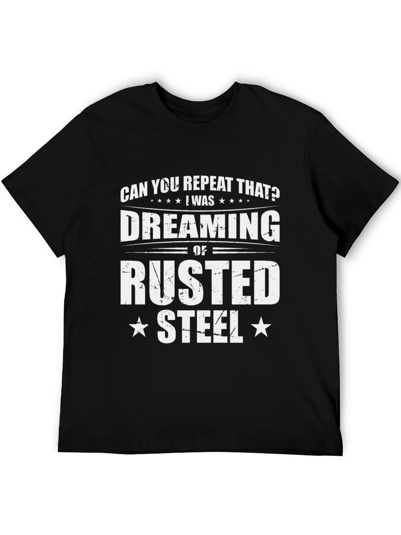 Dreaming of Rusted Steel Graphic Tee