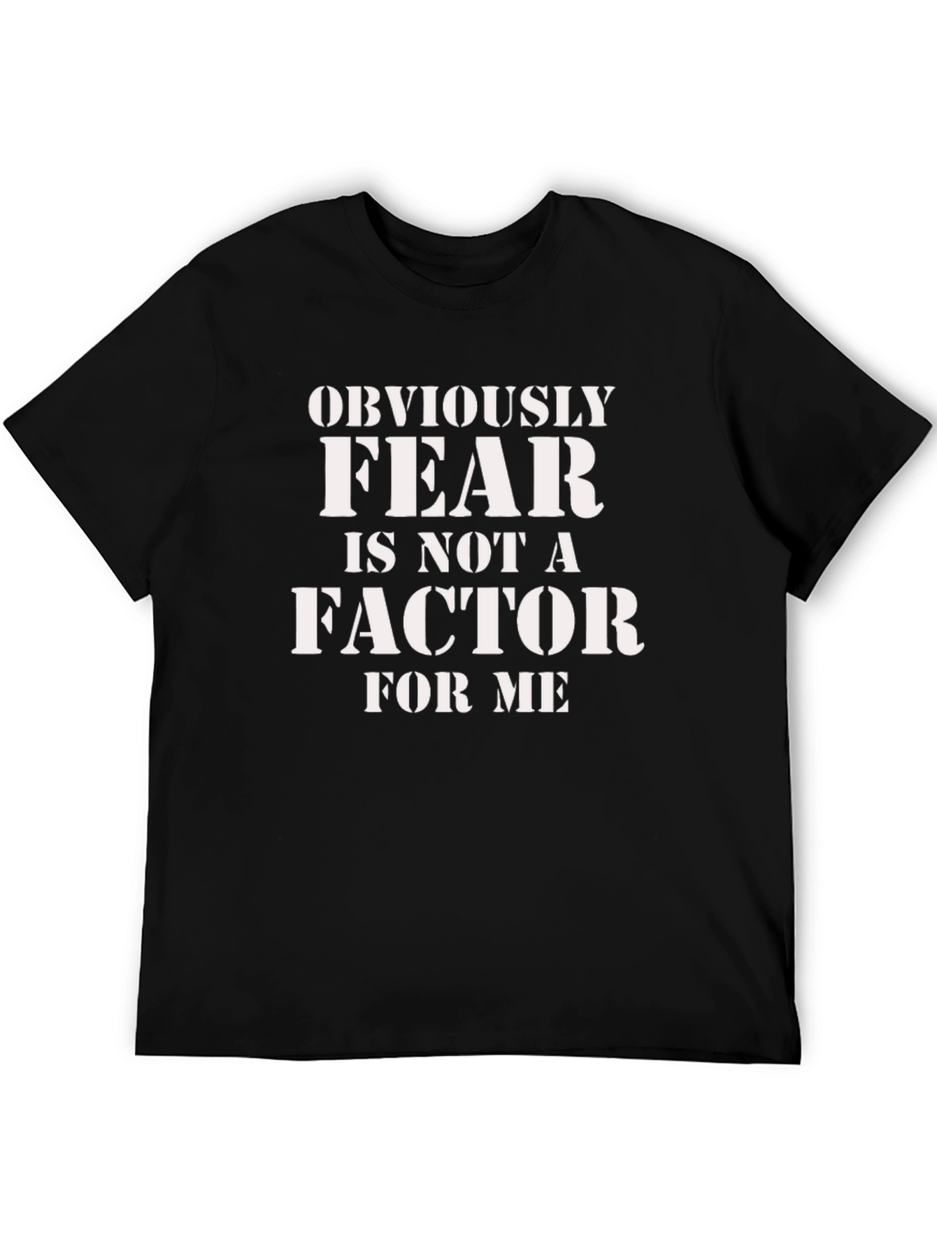 Fear is Not a Factor Black Graphic Tee