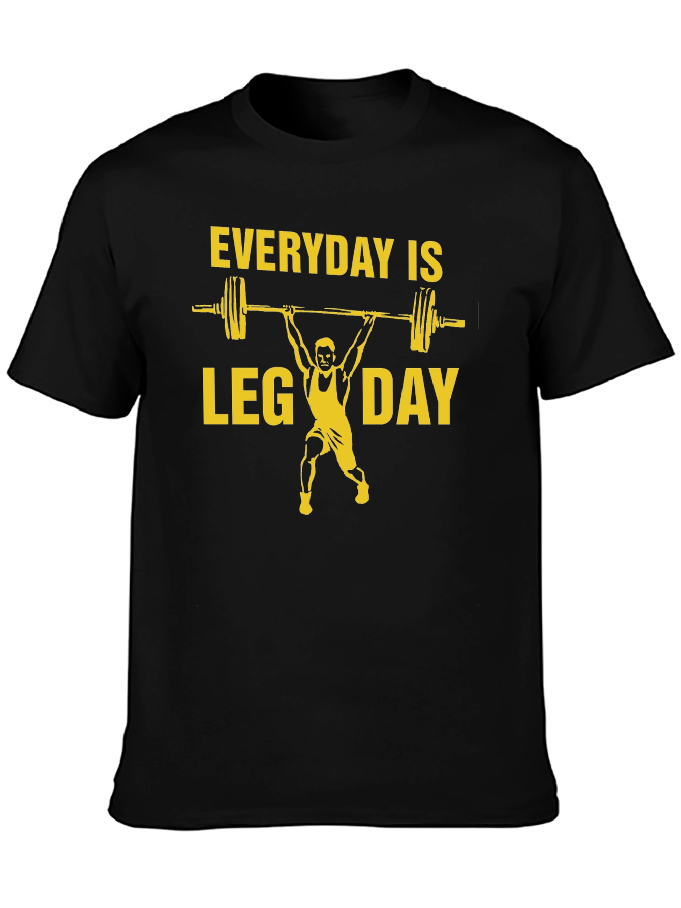 Everyday is Leg Day Gym T-Shirt