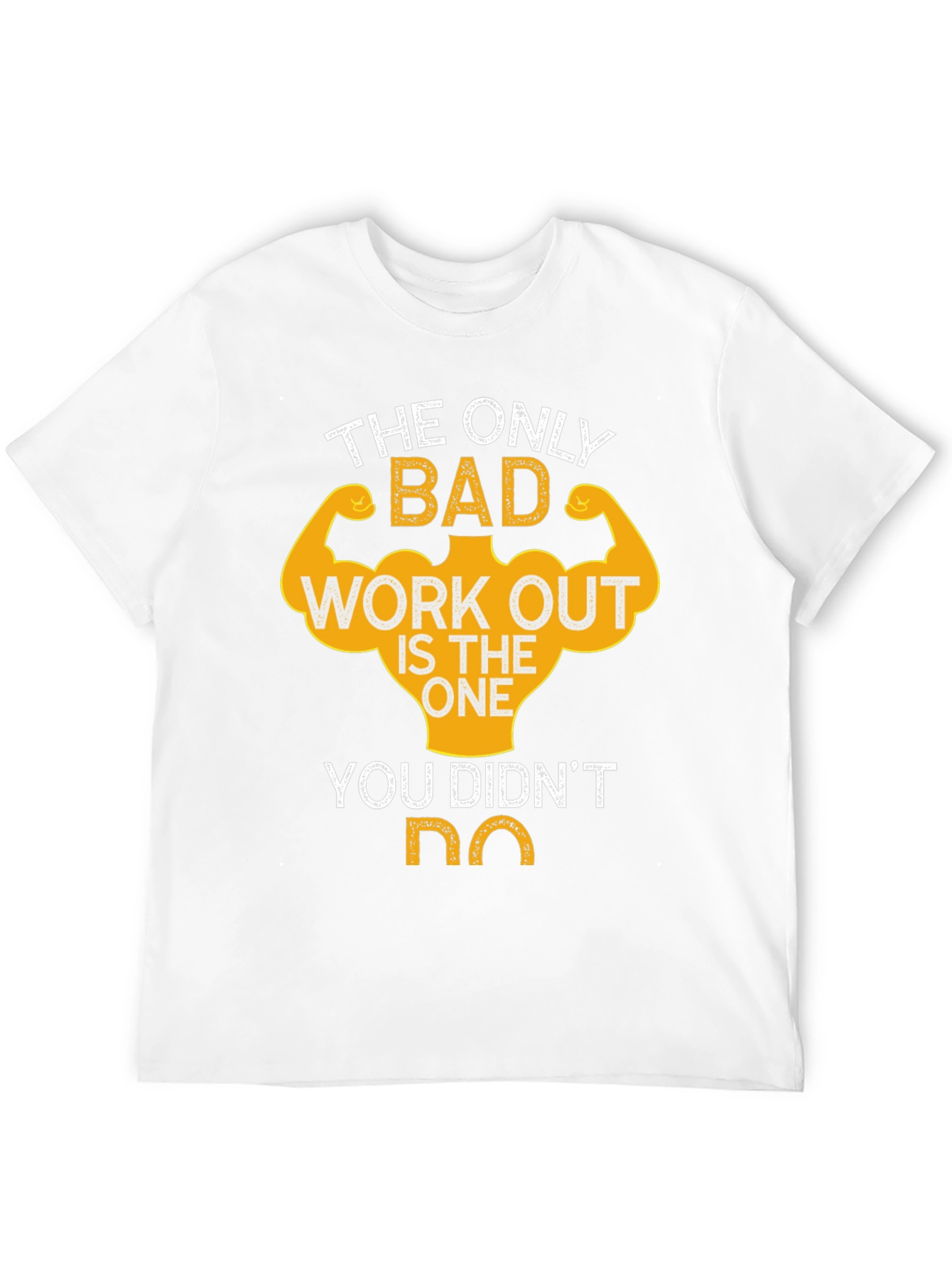 Workout Motivation T-Shirt - Gym Fitness Apparel