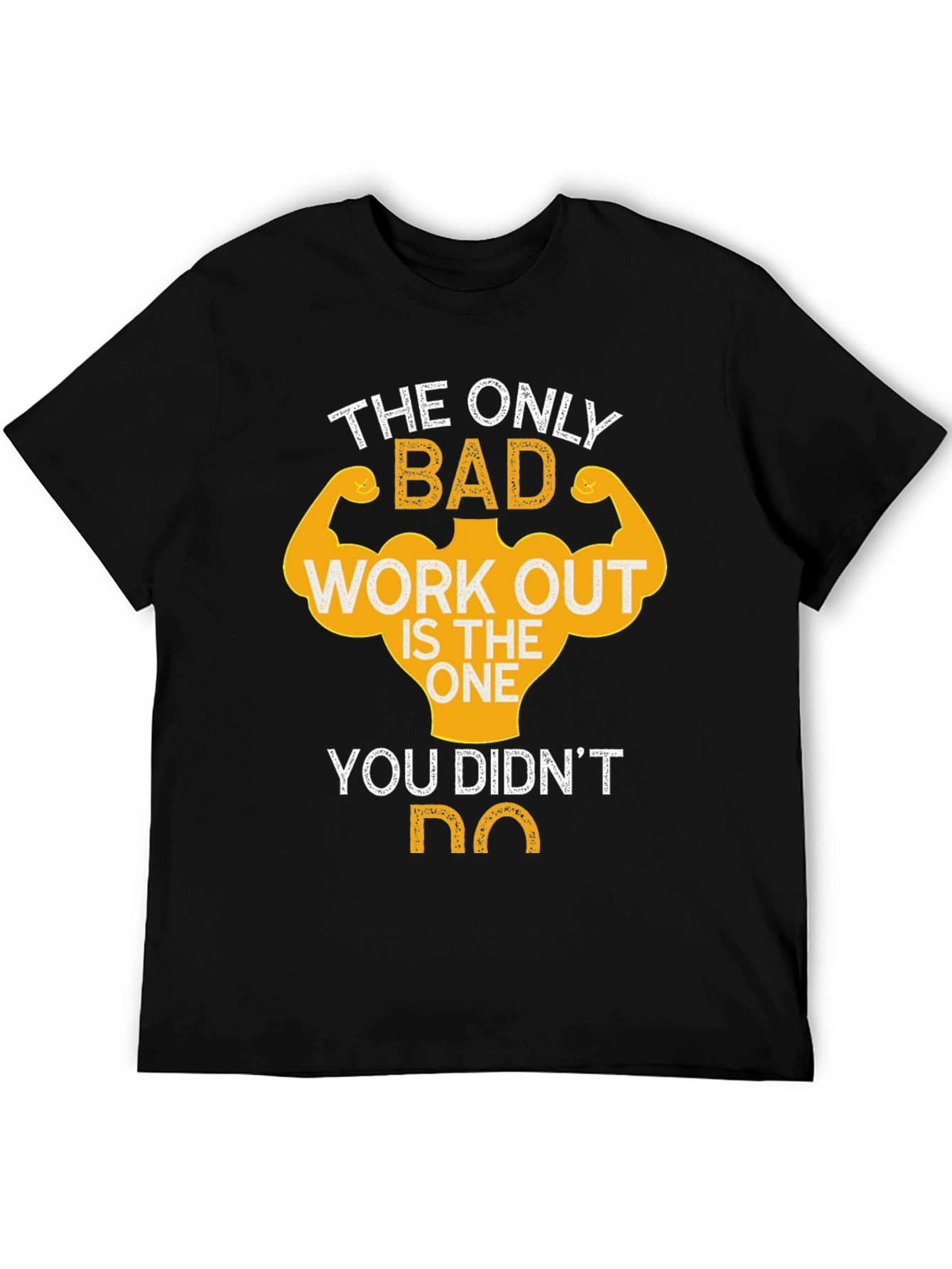 Workout Motivation T-Shirt - Gym Fitness Apparel