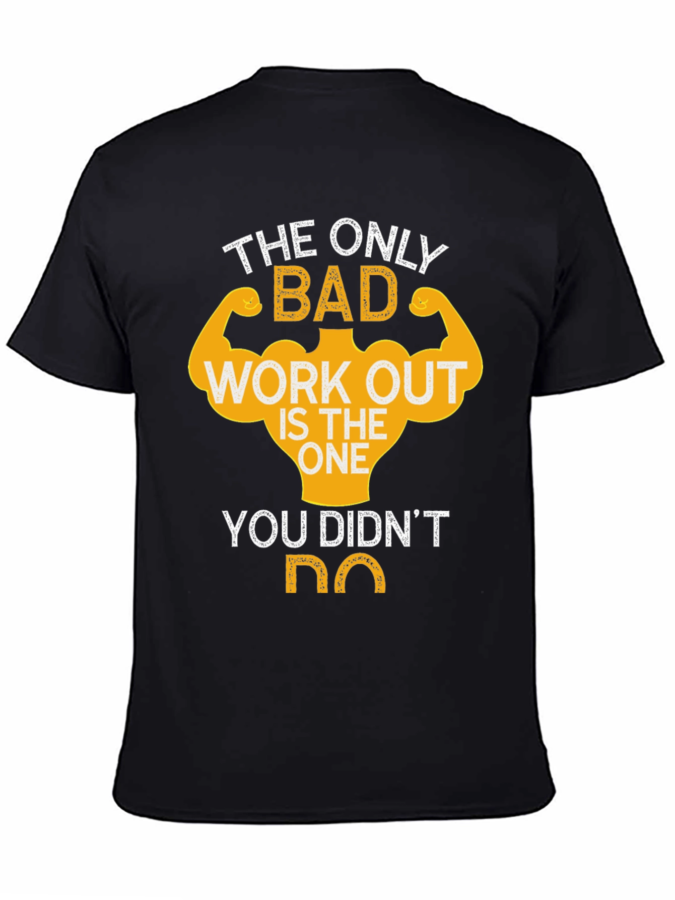 Workout Motivation T-Shirt - Gym Fitness Apparel