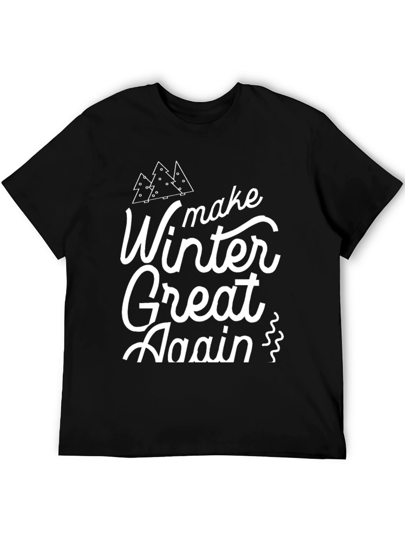 Make Winter Great Again T-Shirt Holiday Tee