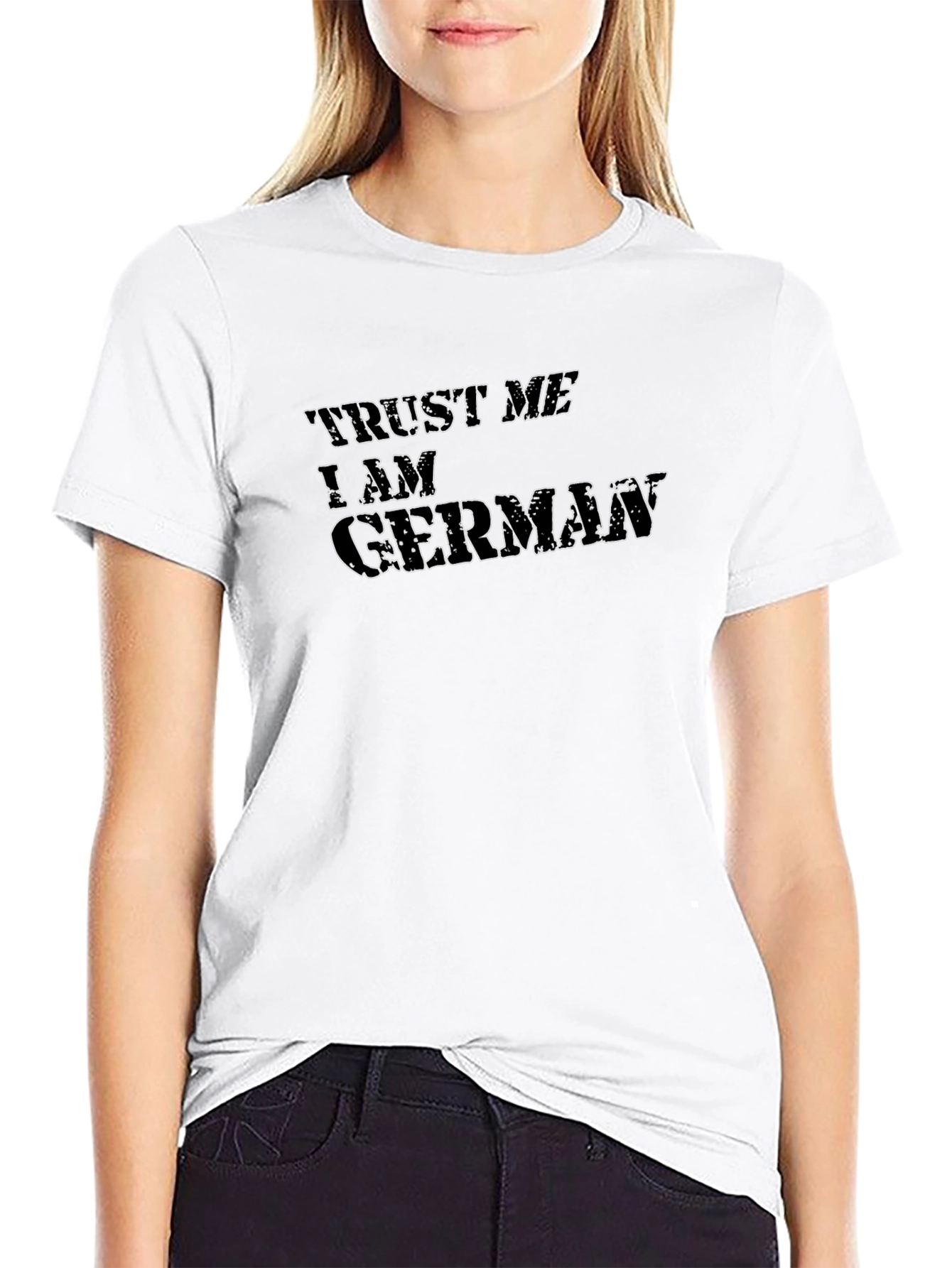 Trust Me Im German T-Shirt