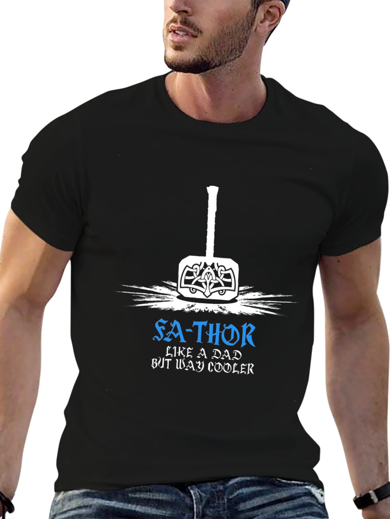 Fa-Thor T-Shirt: Like a Dad But Way Cooler