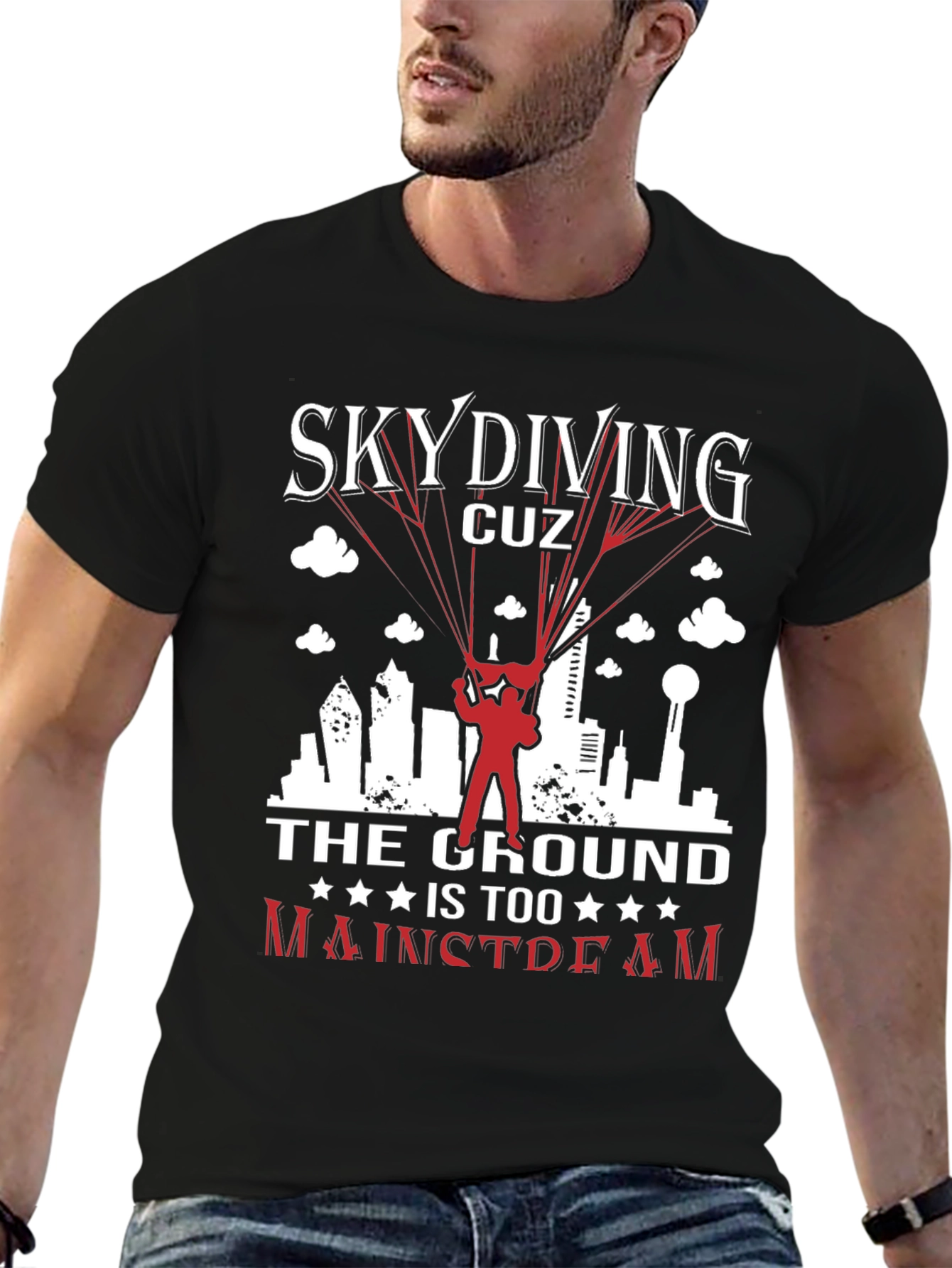 Skydiving Graphic Tee: The Ground is Too Mainstream!