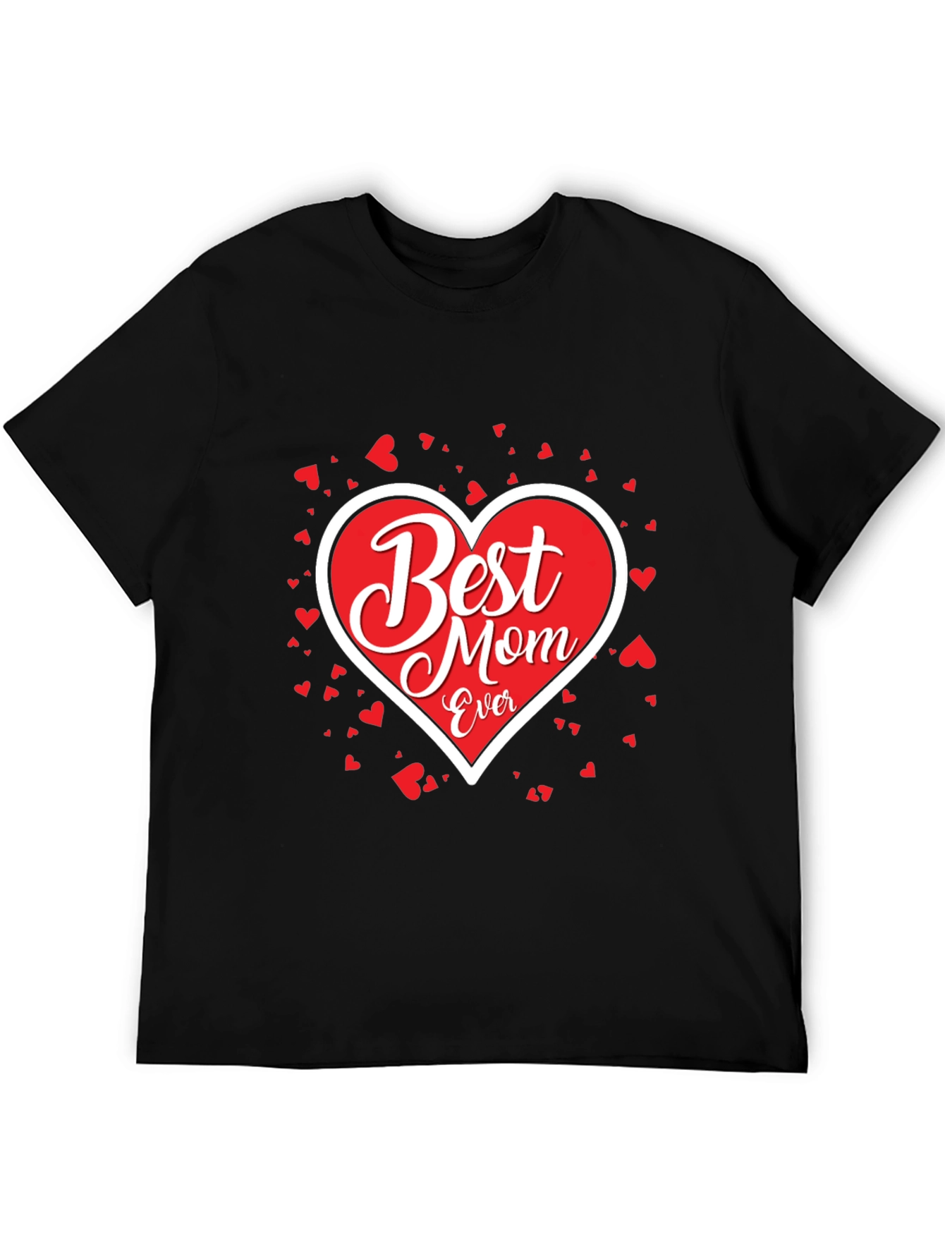 Best Mom Ever T-Shirt - Heart Design