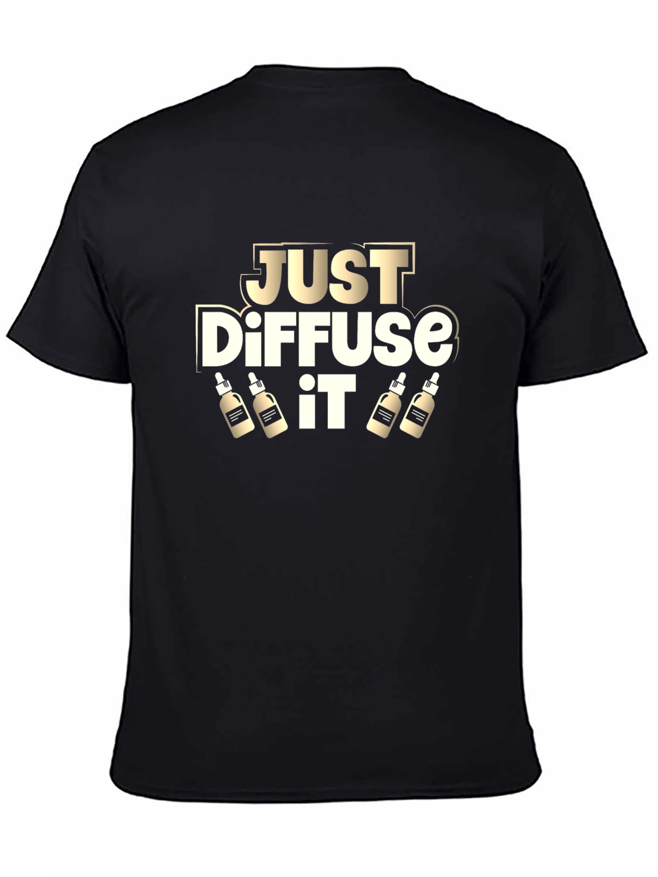 Just Diffuse It T-Shirt - Essential Oil Lover