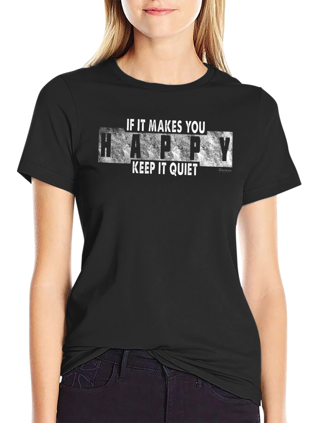 If It Makes You Happy Graphic Tee