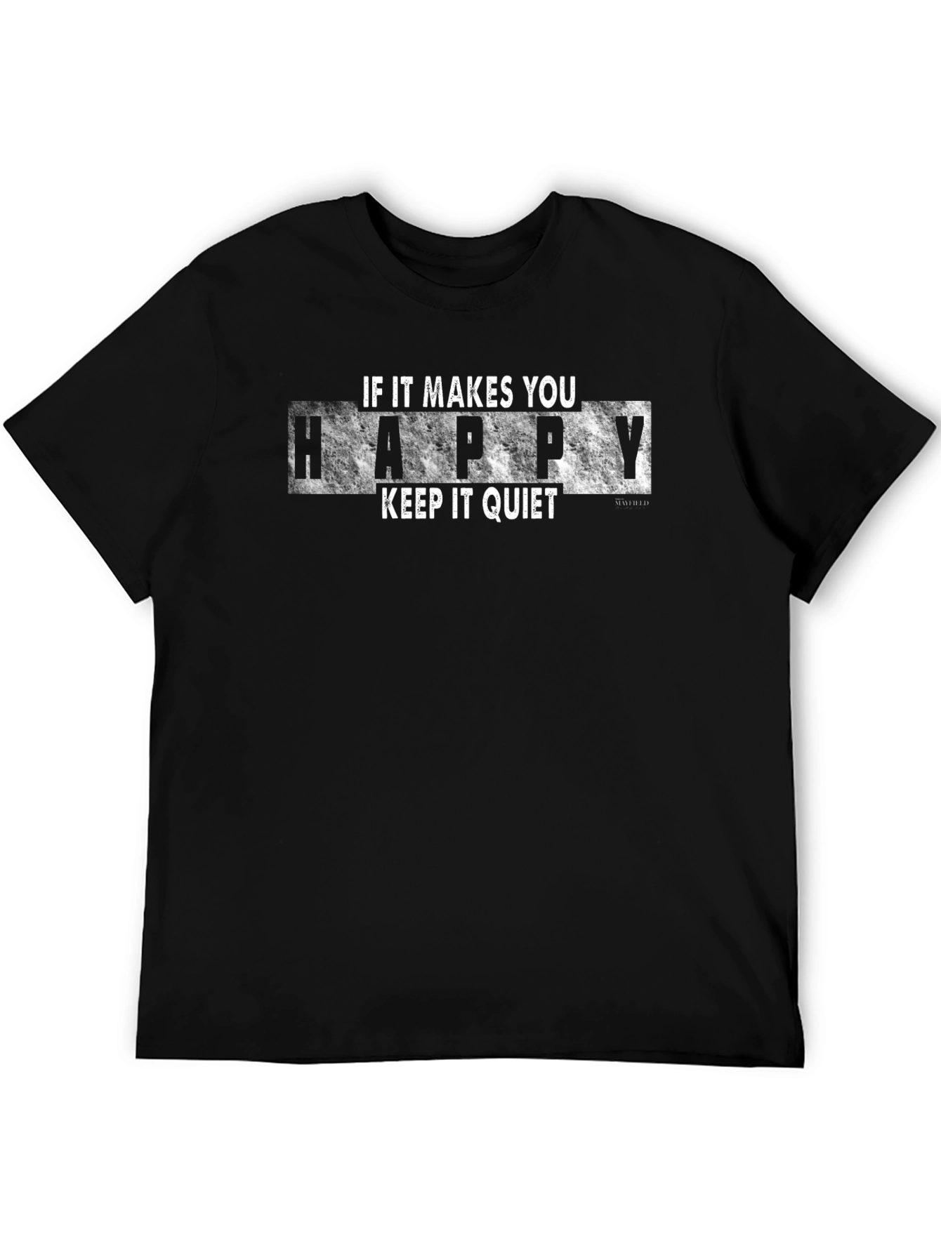 If It Makes You Happy Graphic Tee