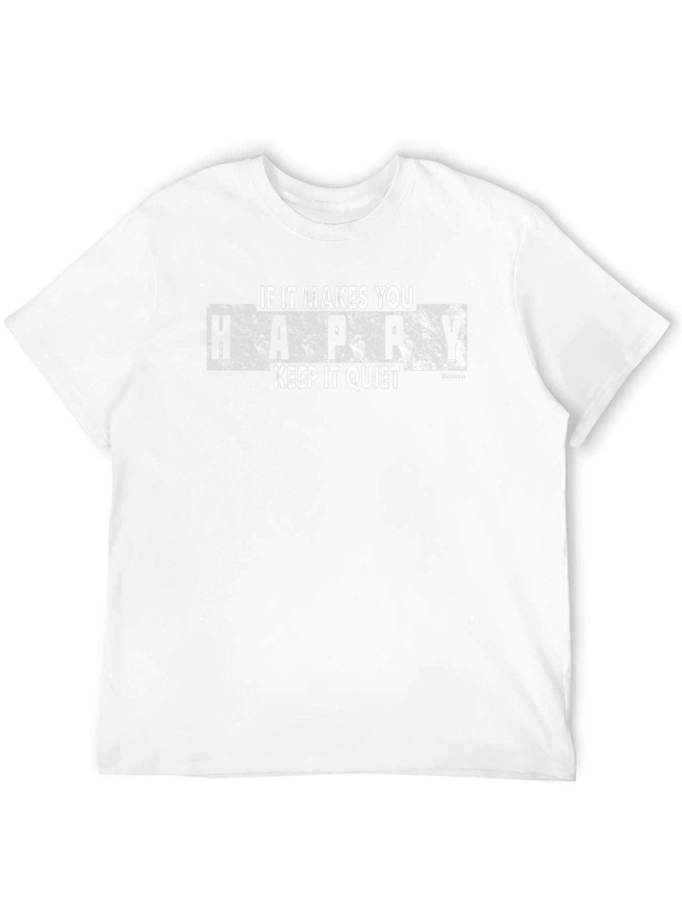 If It Makes You Happy Graphic Tee