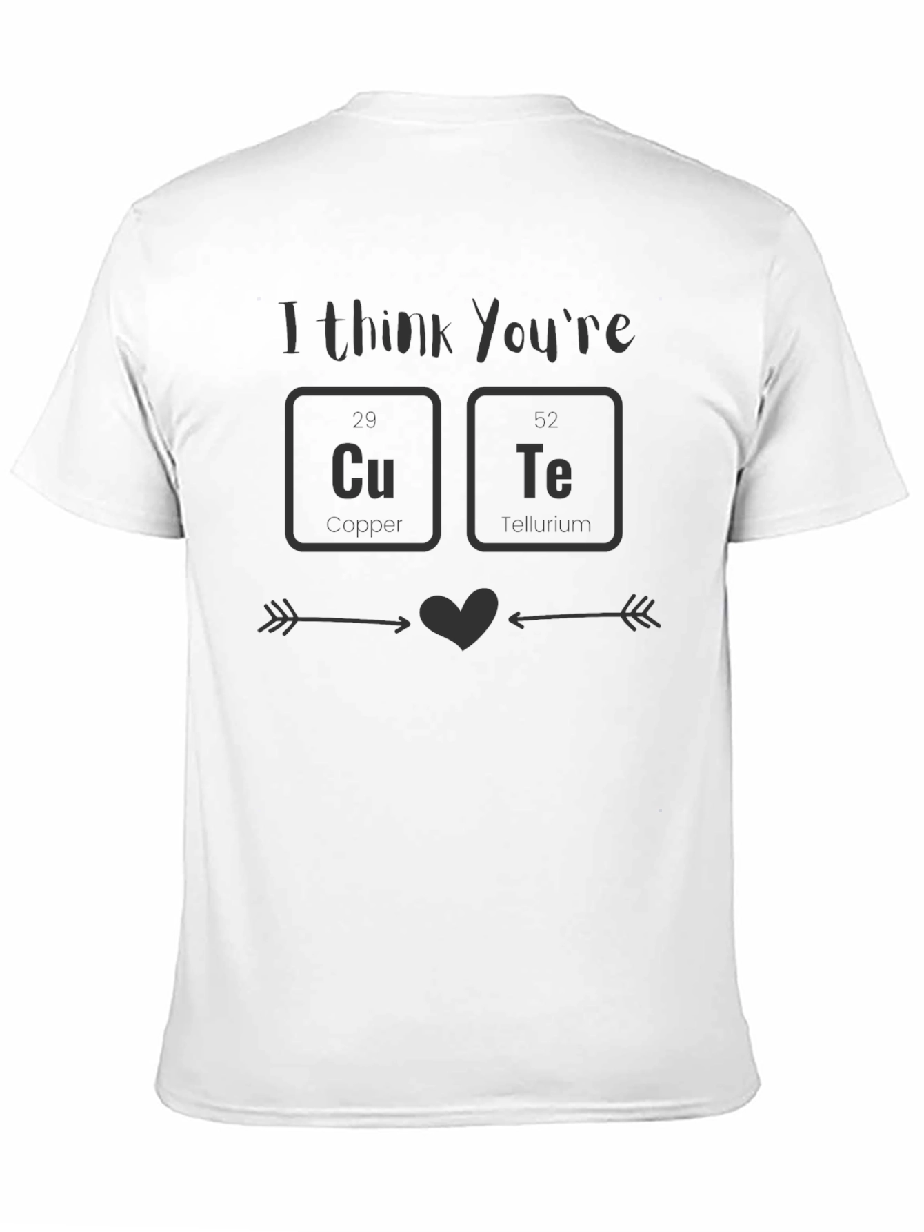 I Think Youre Cute T-Shirt