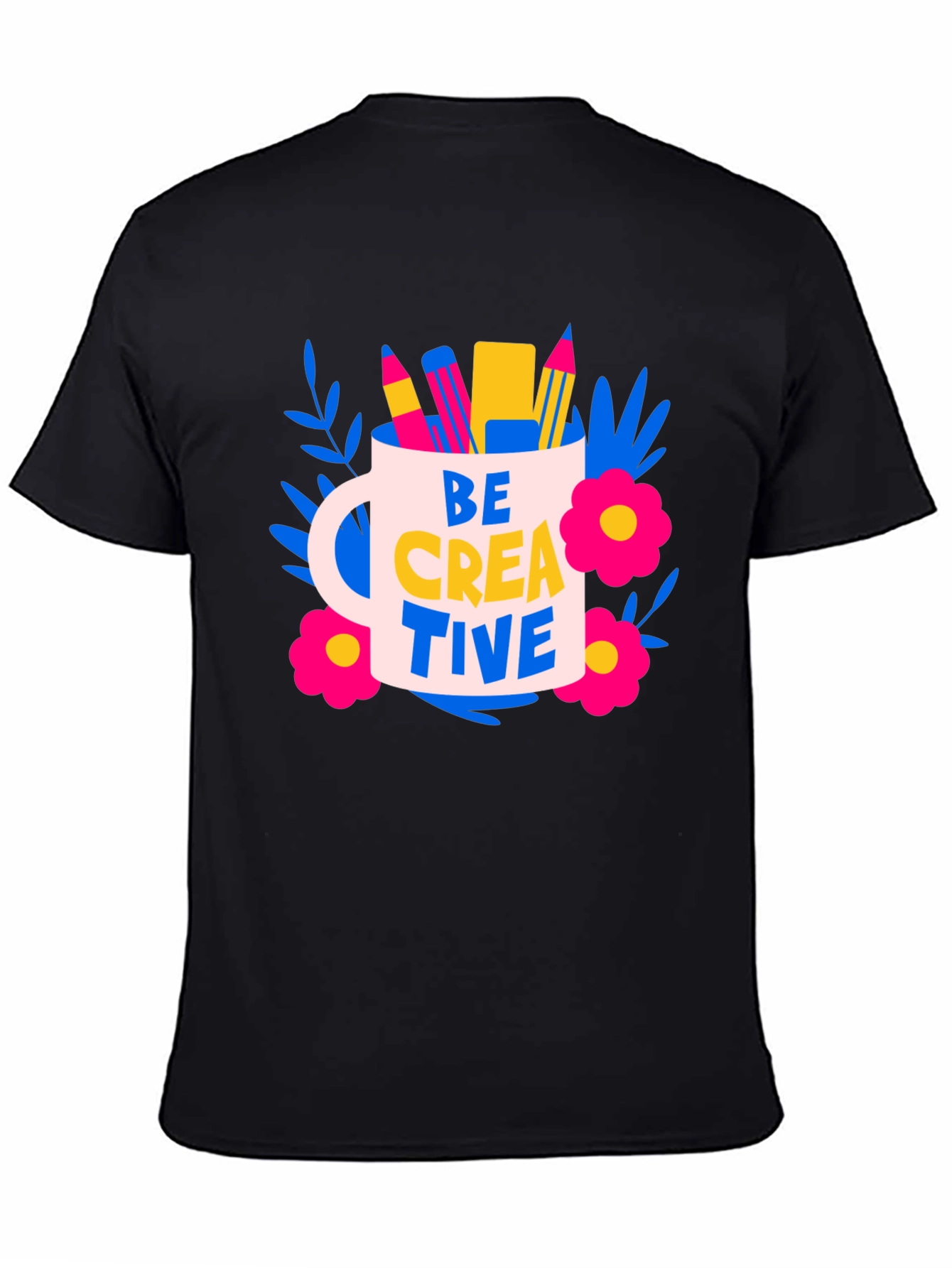 Be Creative T-Shirt - Artistic Design