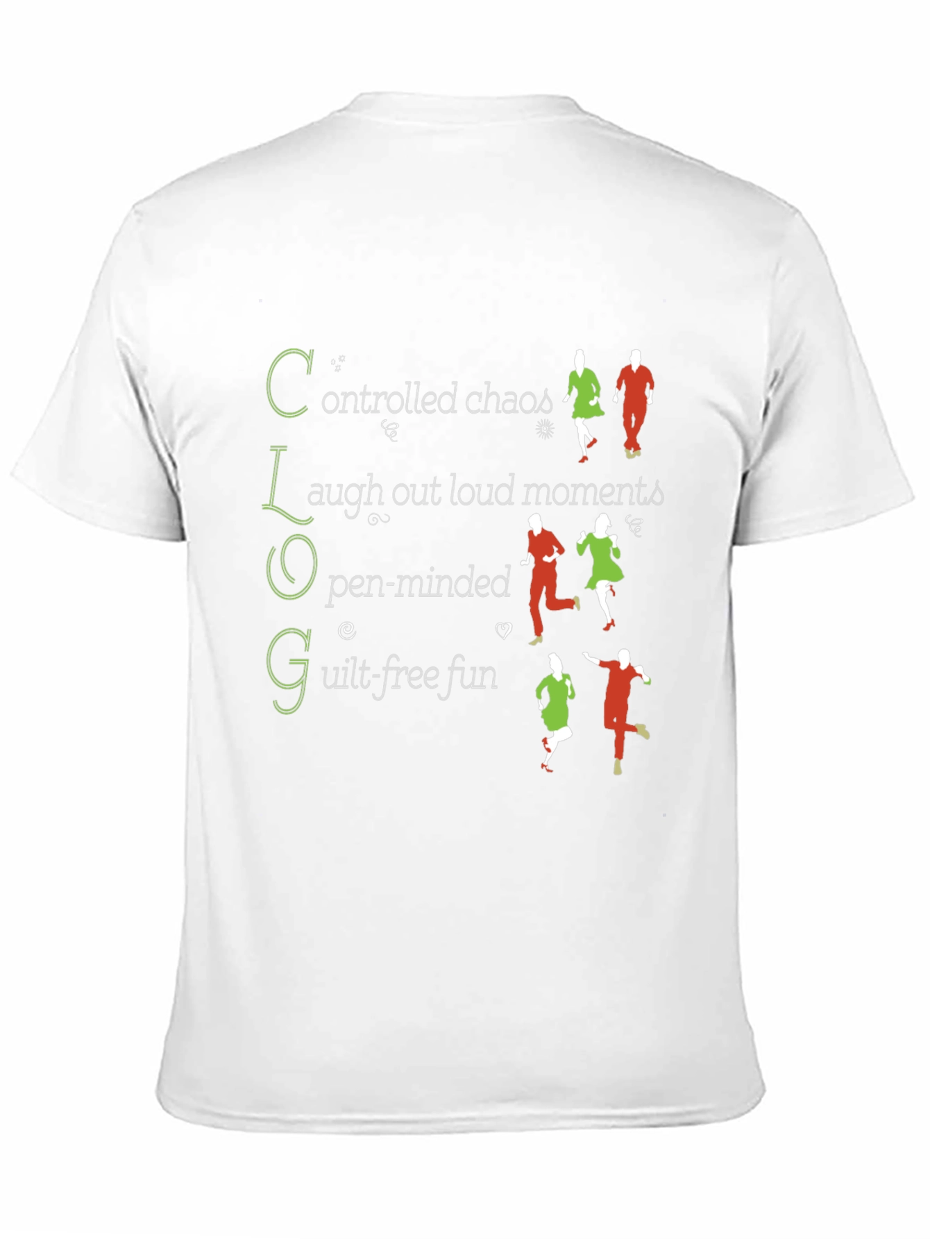 C.L.O.G T-Shirt: Controlled Chaos Fun Tee
