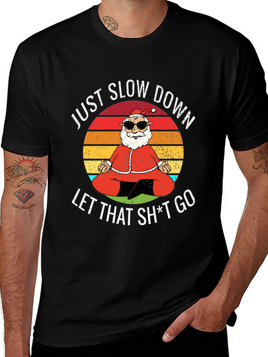 Yoga Santa Graphic Tee - Just Slow Down