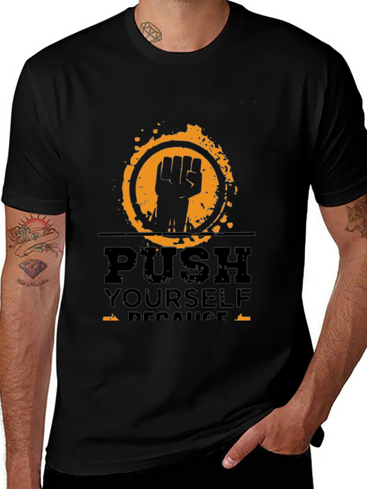 Motivational Push Yourself Black T-Shirt