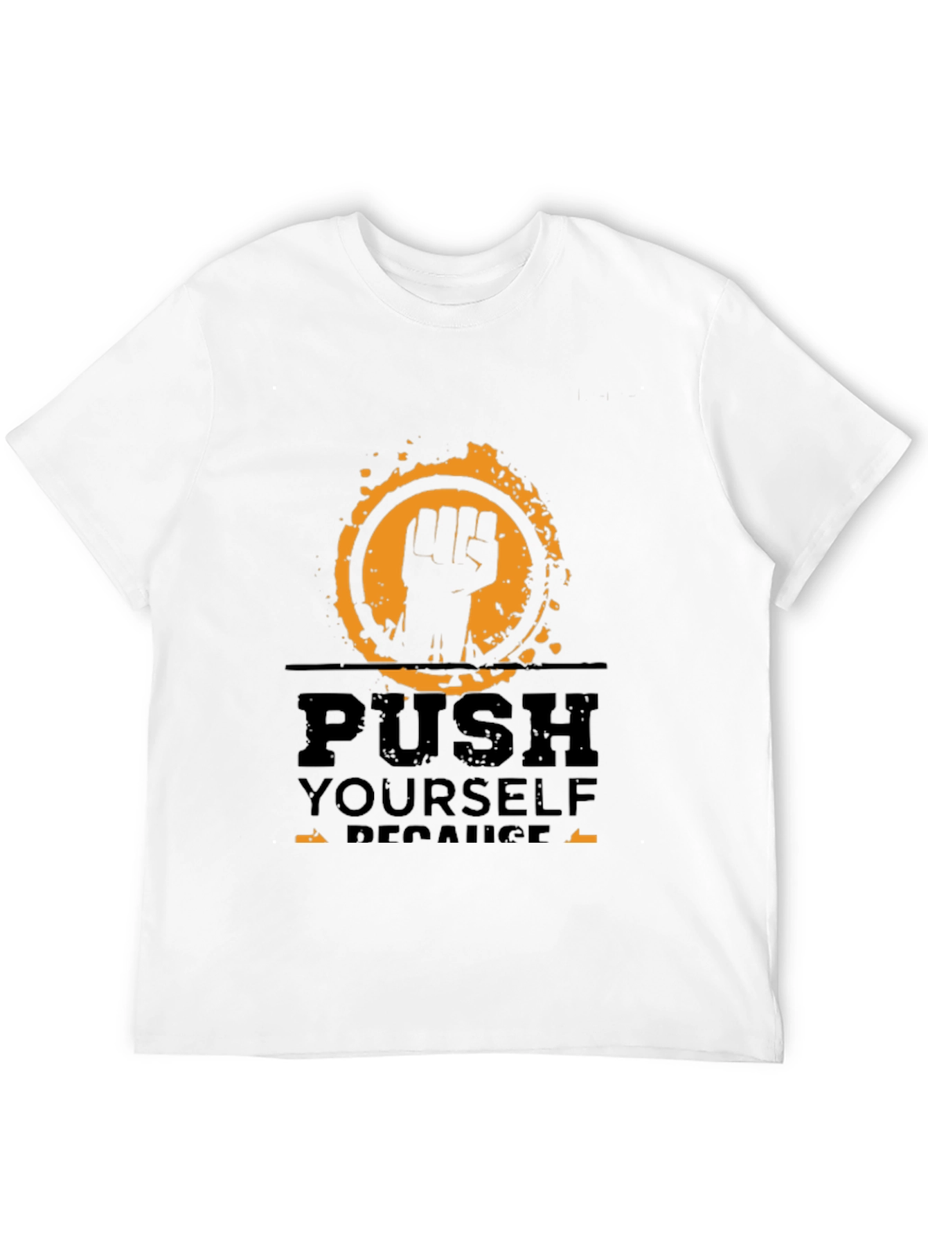 Motivational Push Yourself Black T-Shirt