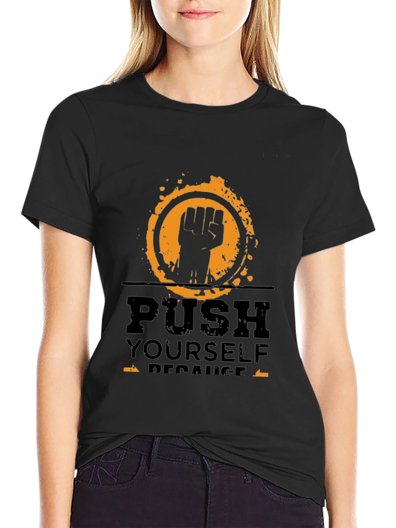 Motivational Push Yourself Black T-Shirt