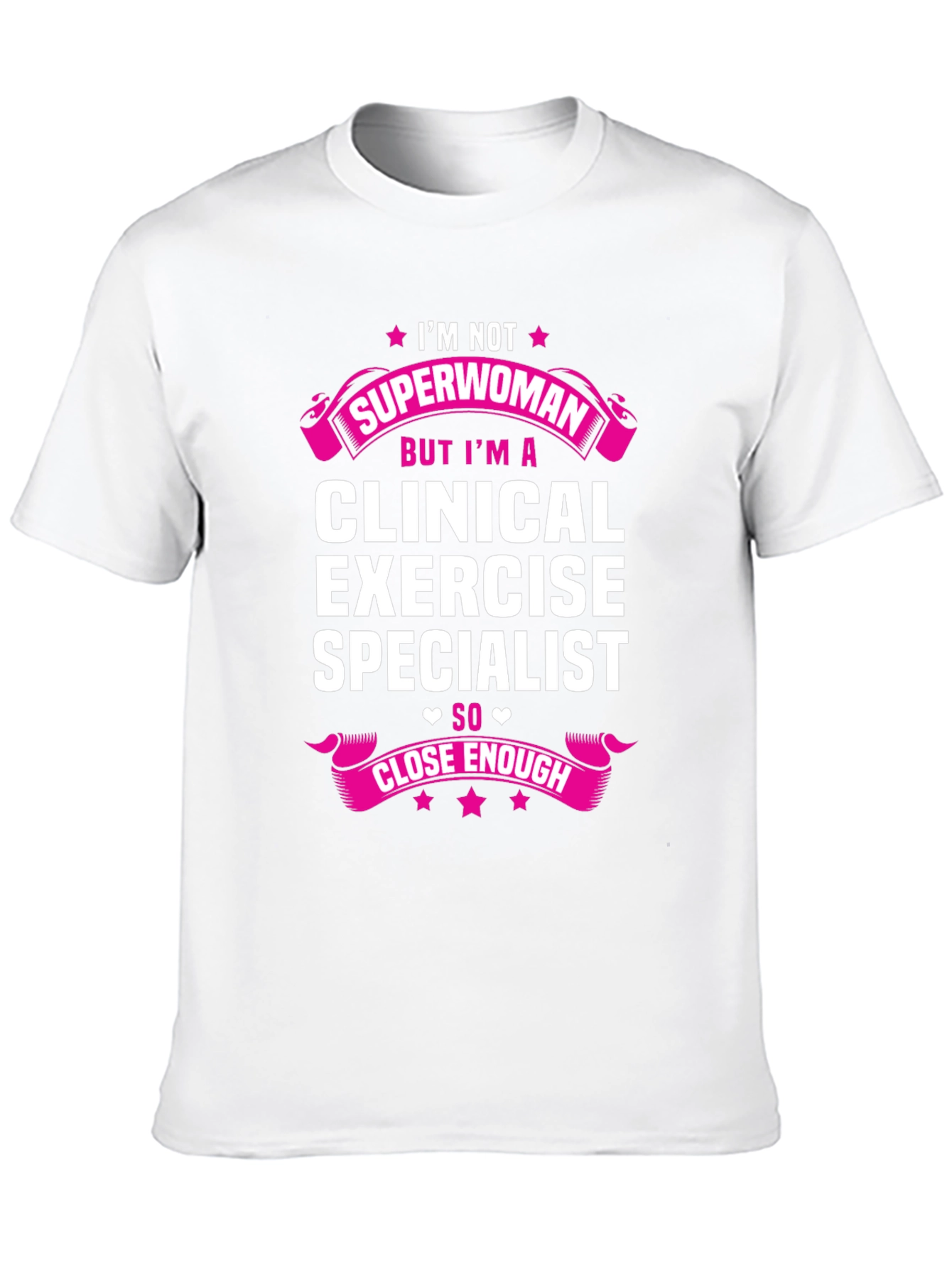 Clinical Exercise Specialist T-Shirt - Superwoman Tee