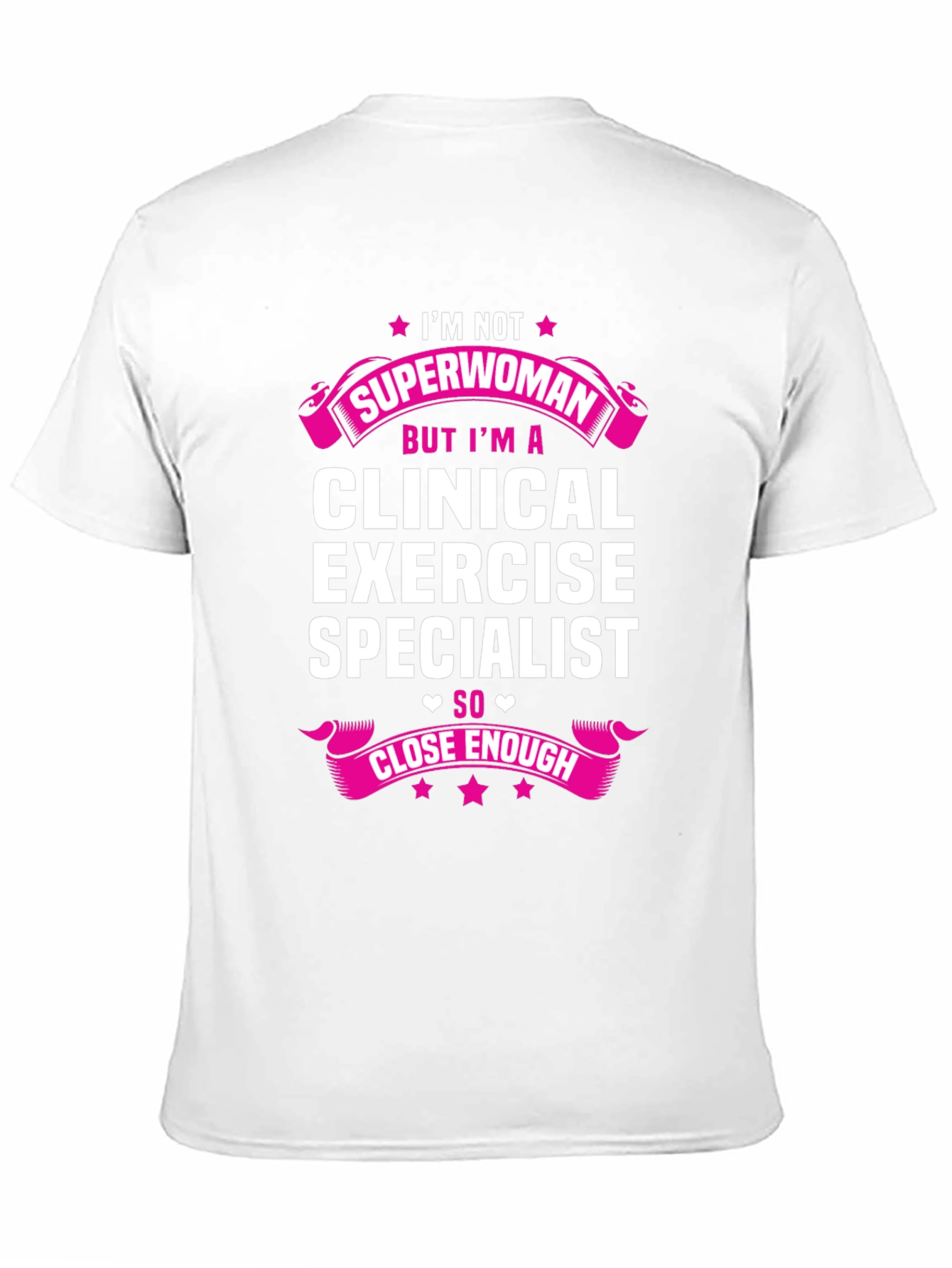 Clinical Exercise Specialist T-Shirt - Superwoman Tee