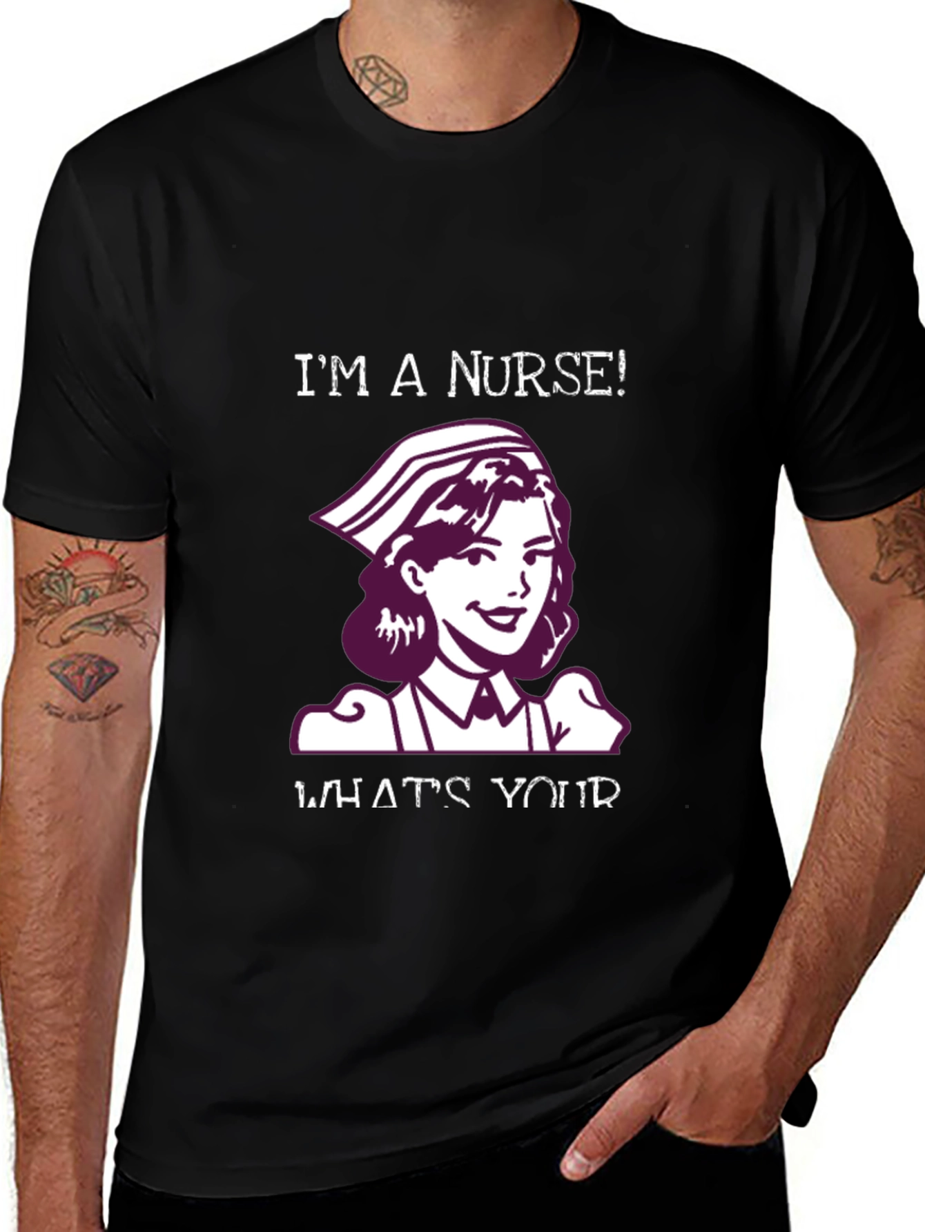 Im a Nurse T-Shirt - Novelty Healthcare Apparel