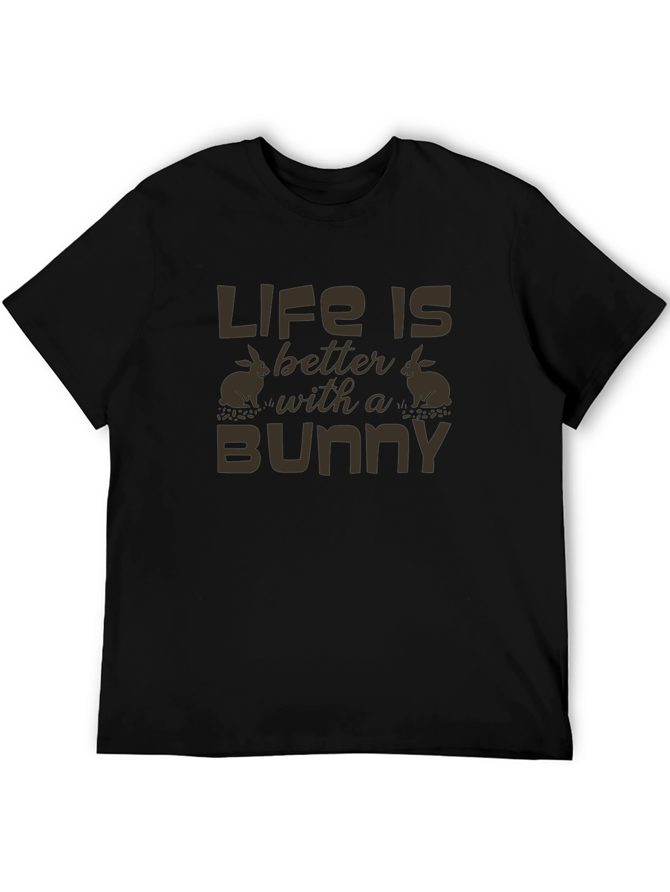 Life is Better with a Bunny Graphic T-Shirt