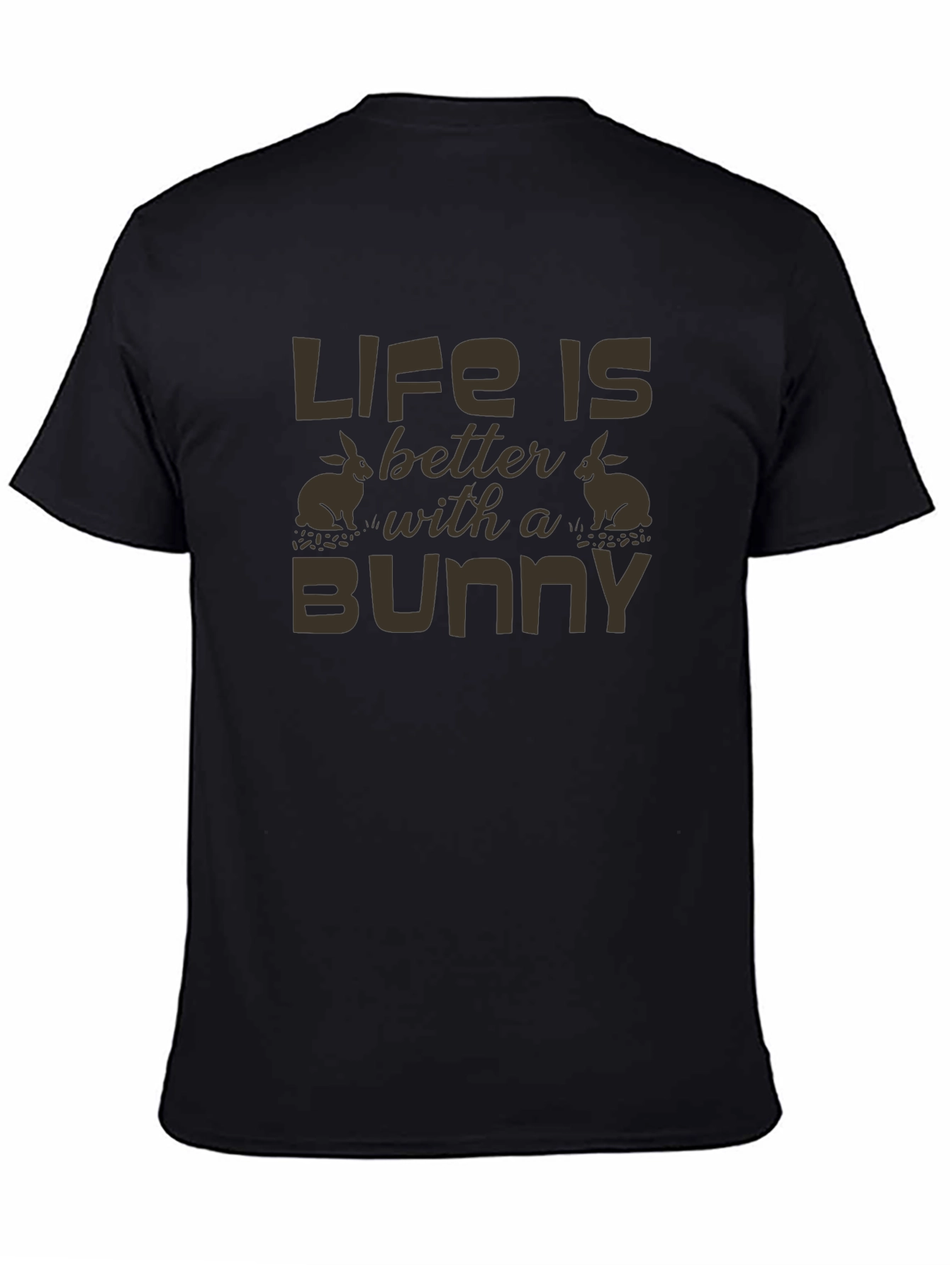 Life is Better with a Bunny Graphic T-Shirt