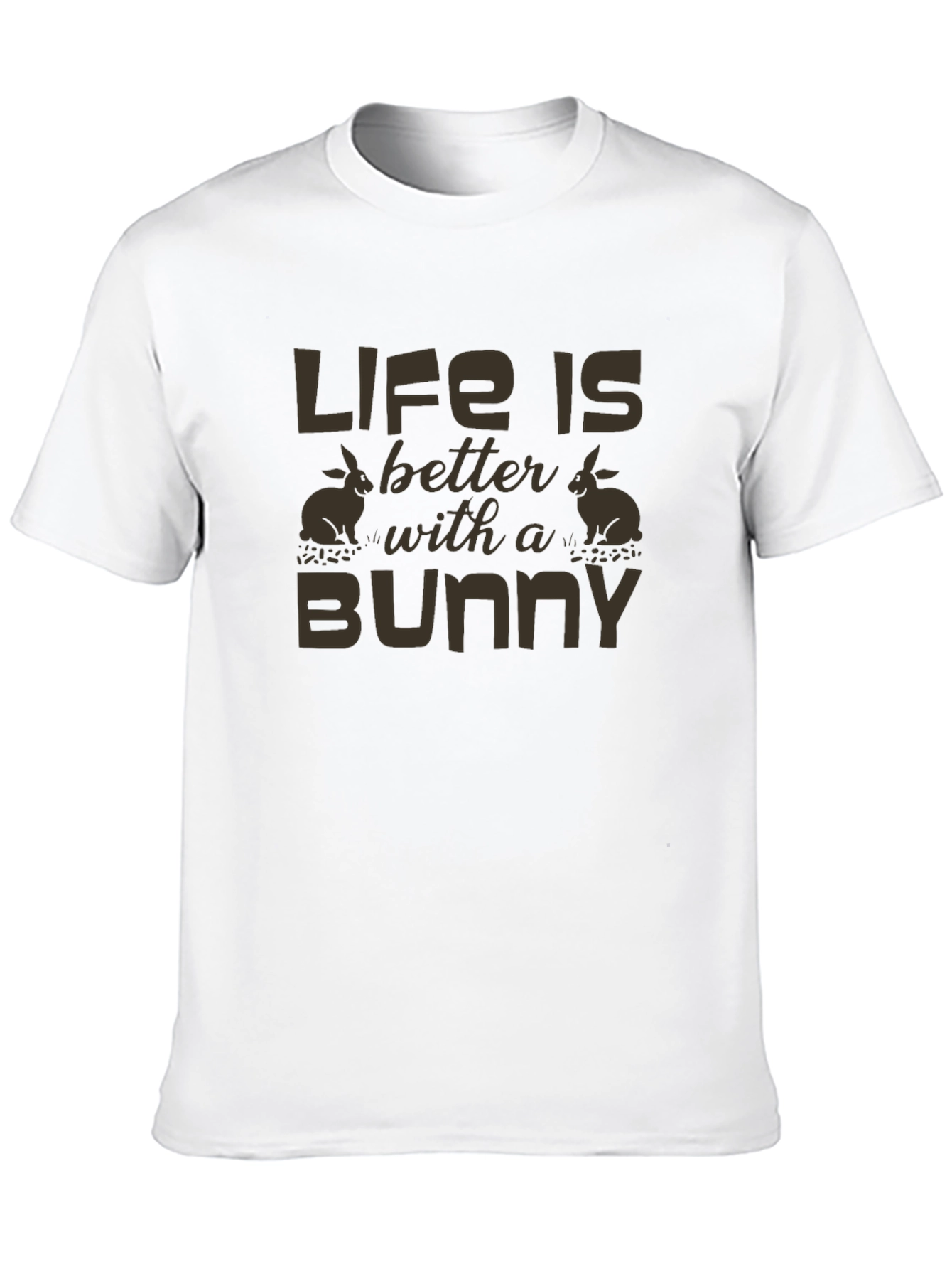 Life is Better with a Bunny Graphic T-Shirt