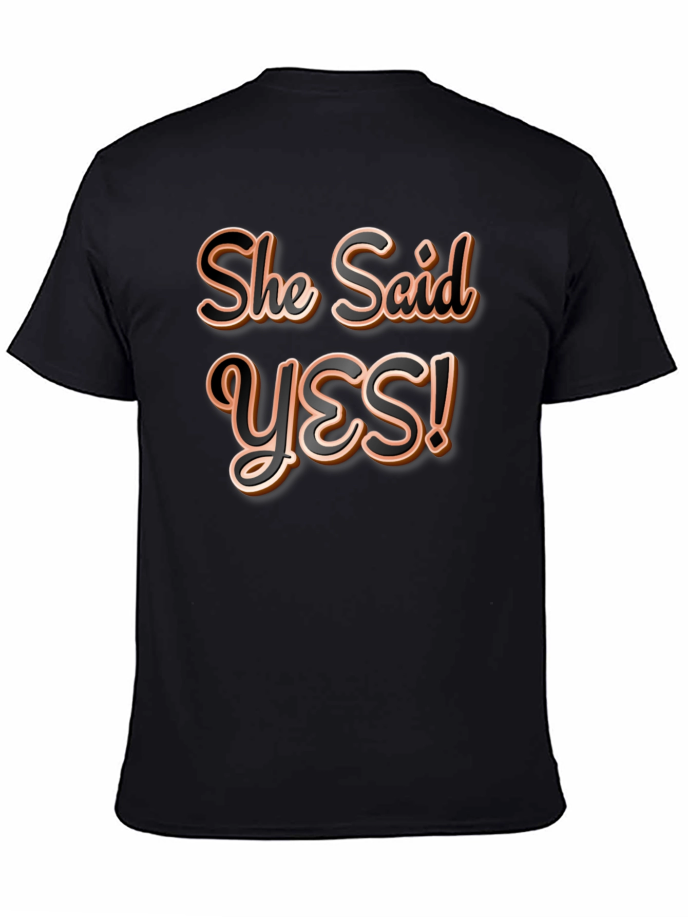 She Said Yes! Graphic T-Shirt