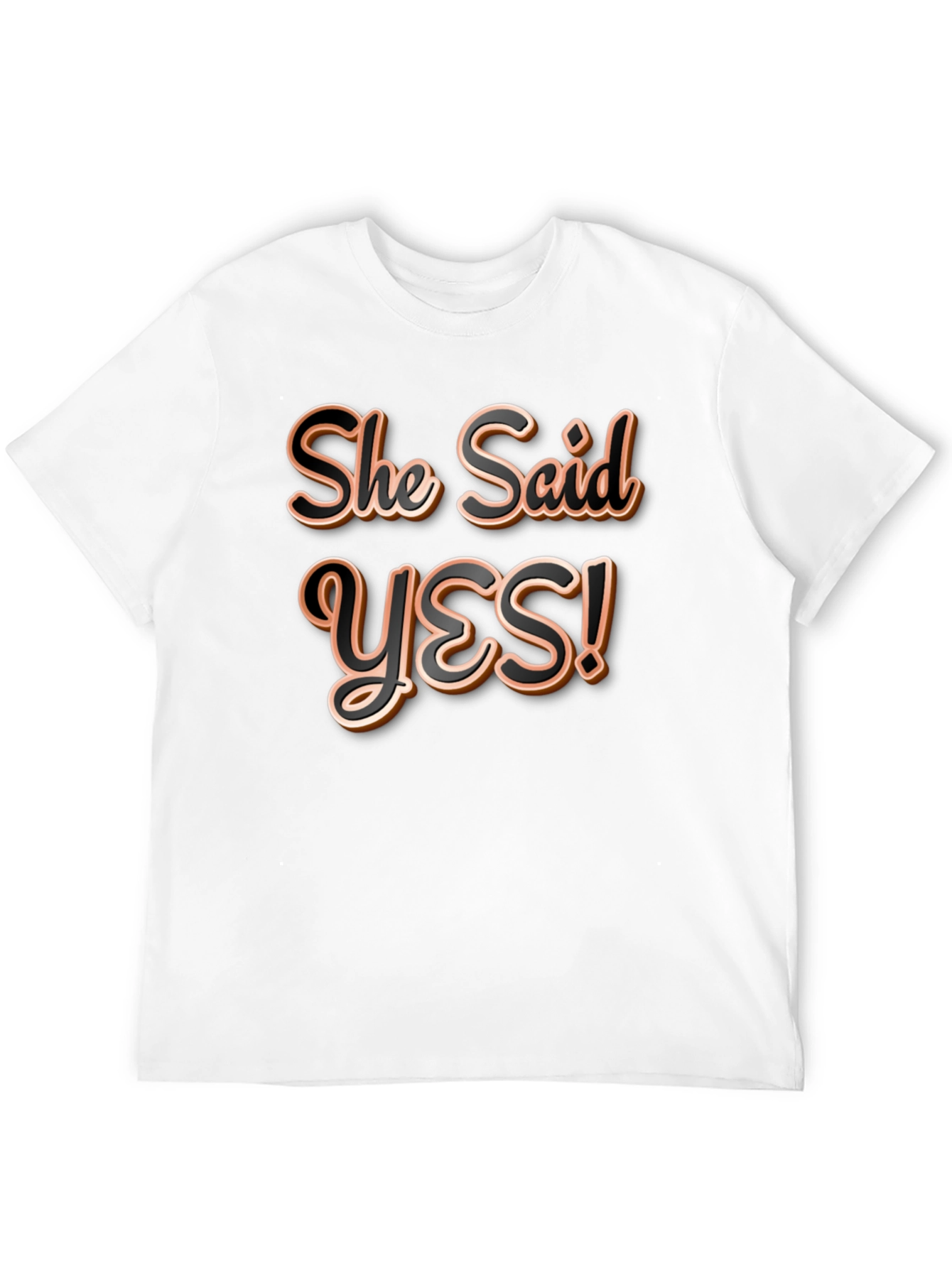 She Said Yes! Graphic T-Shirt