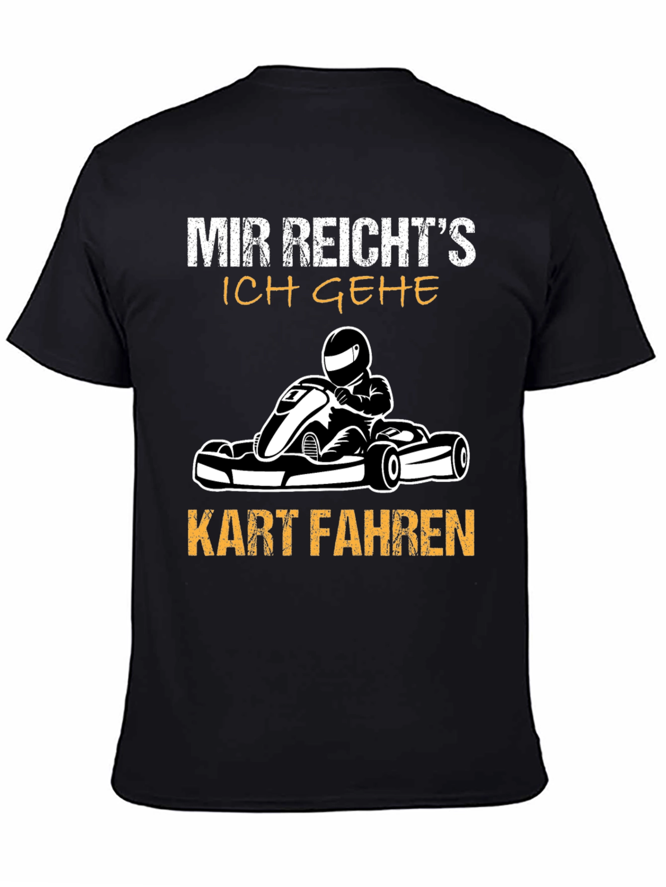 Kart Racing T-Shirt: Mir Reichts Ich Gehe Kart Fahren